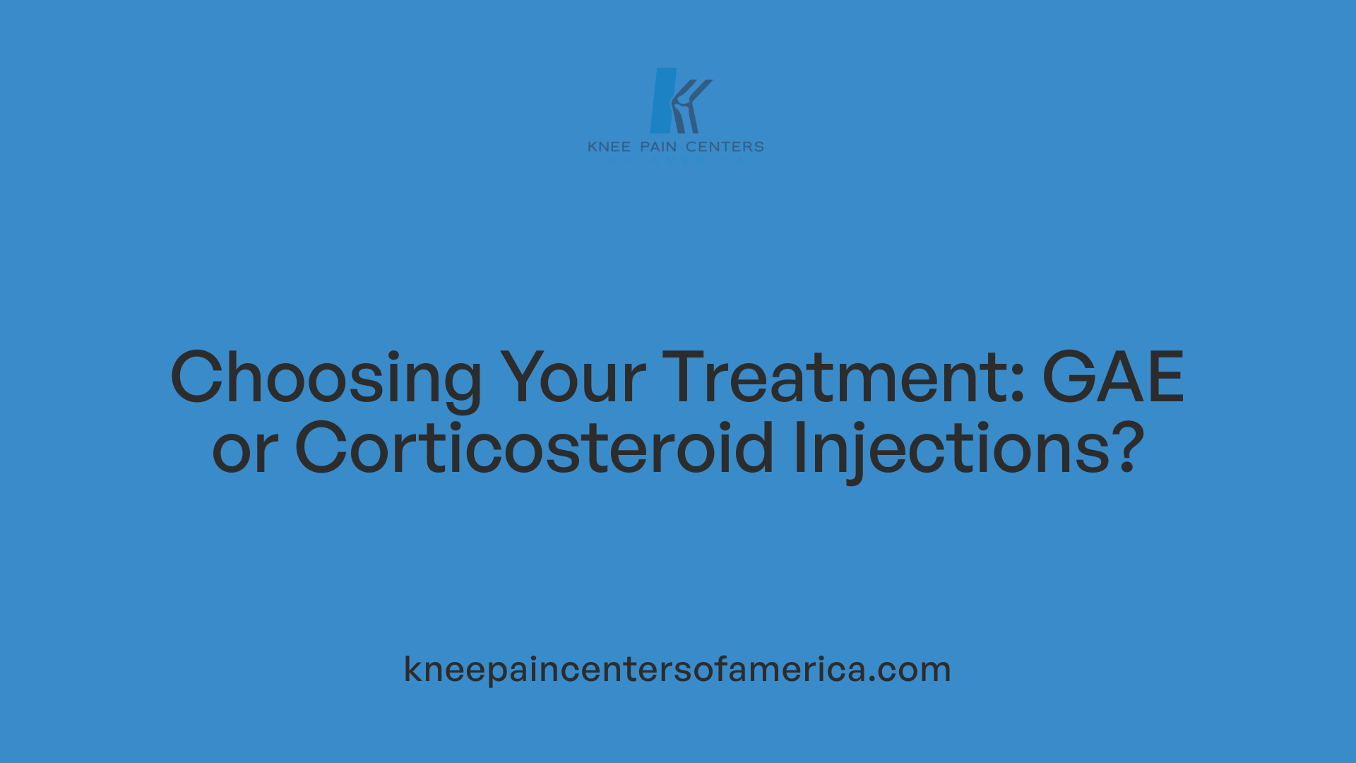 Choosing Your Treatment: GAE or Corticosteroid Injections?
