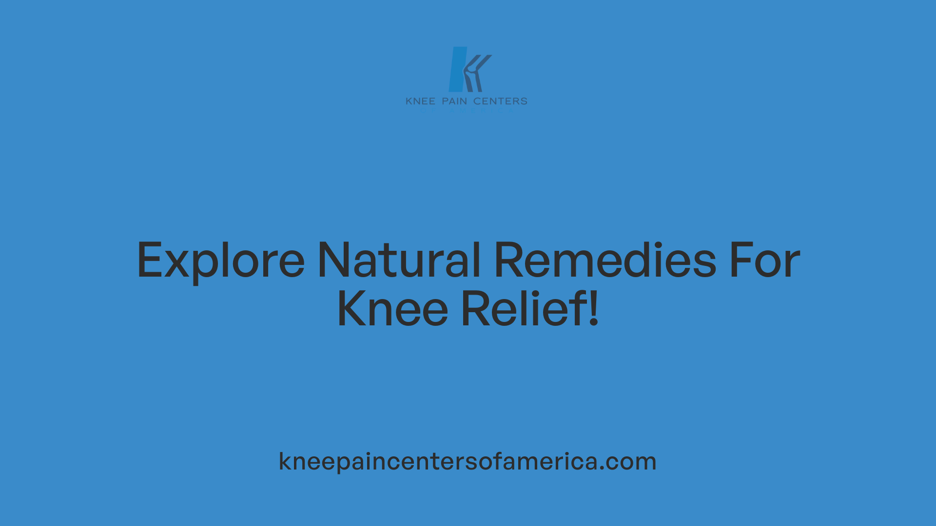 Explore Natural Remedies For Knee Relief!