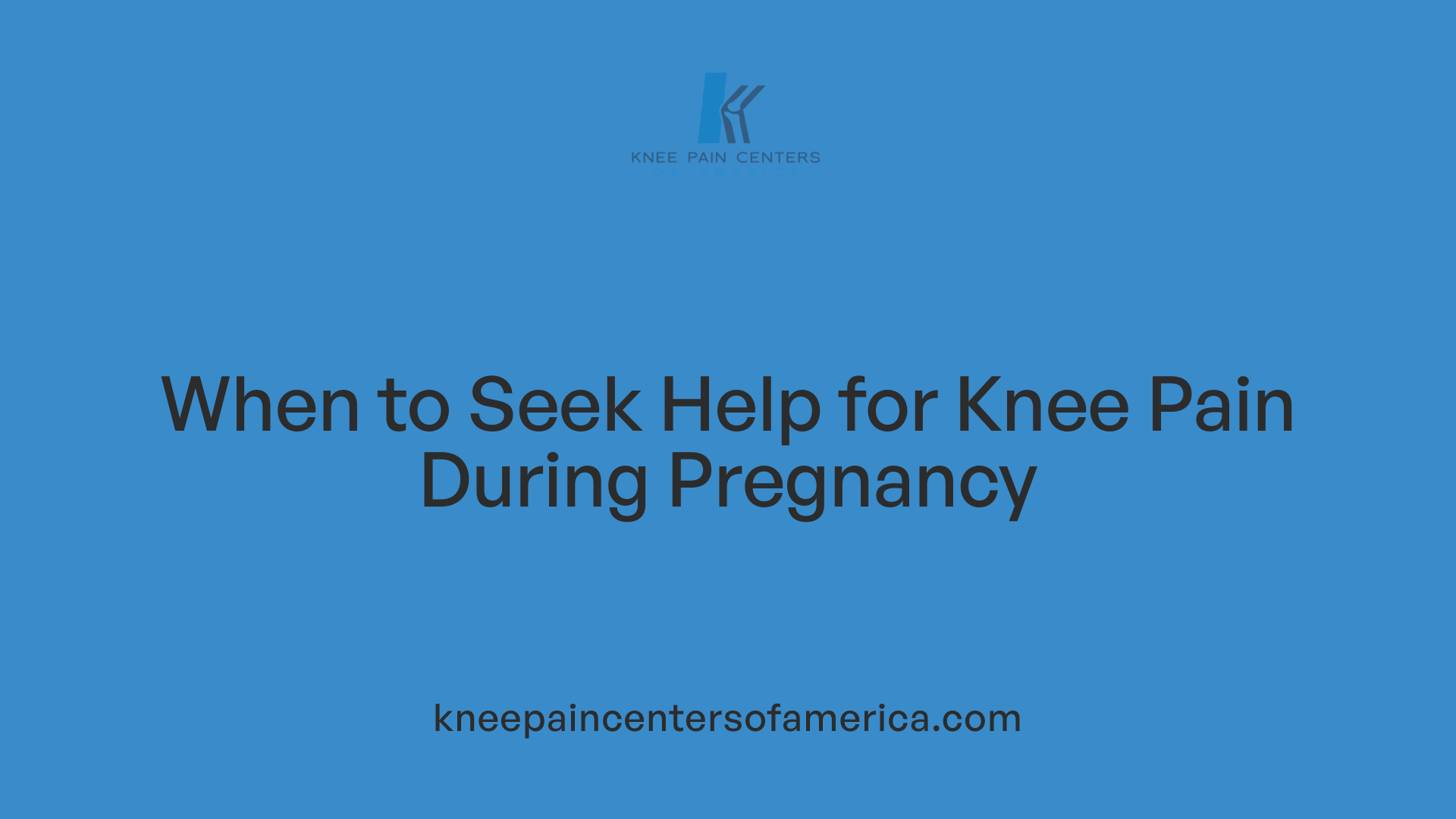When to Seek Help for Knee Pain During Pregnancy