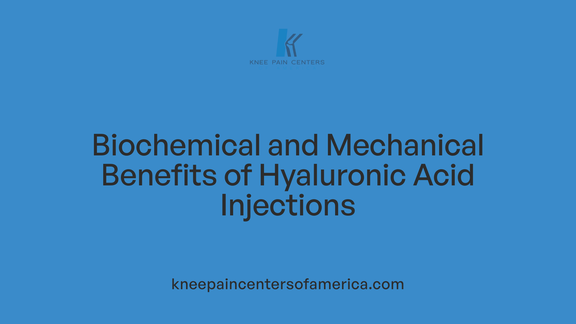 Biochemical and Mechanical Benefits of Hyaluronic Acid Injections