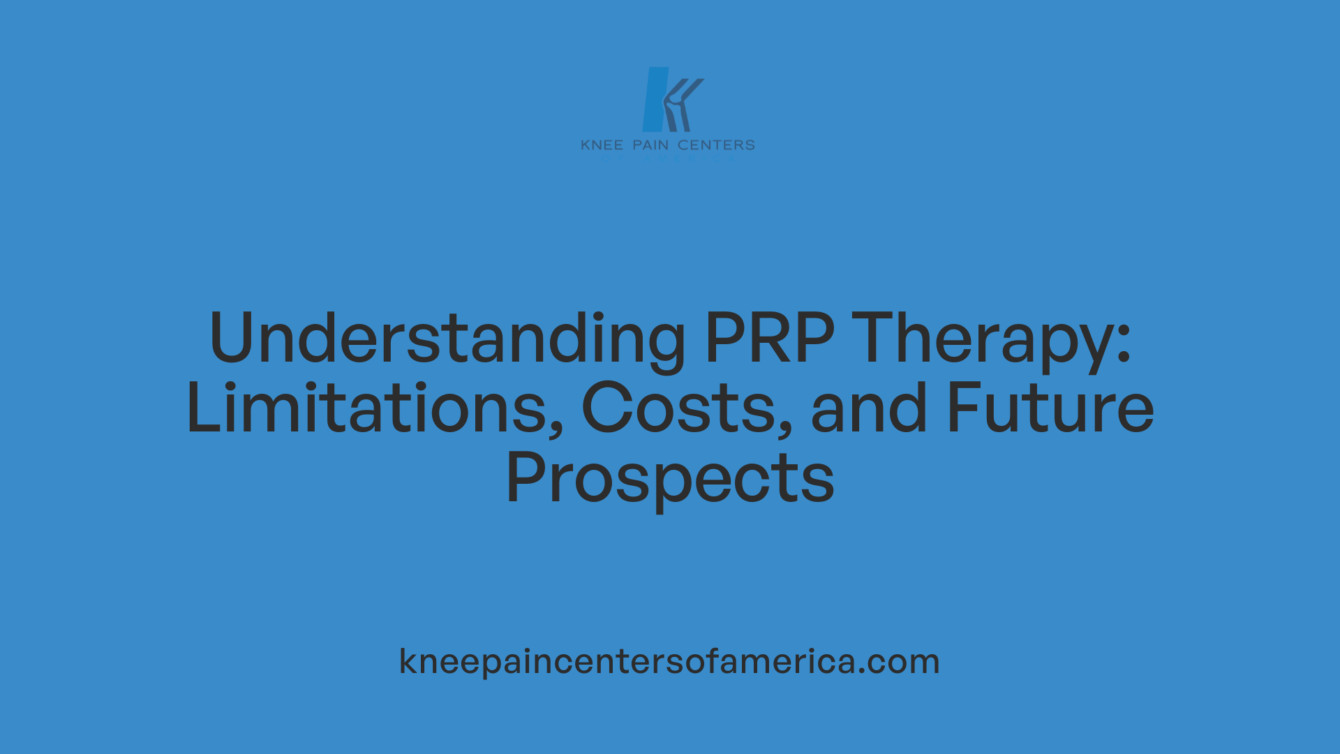 Understanding PRP Therapy: Limitations, Costs, and Future Prospects