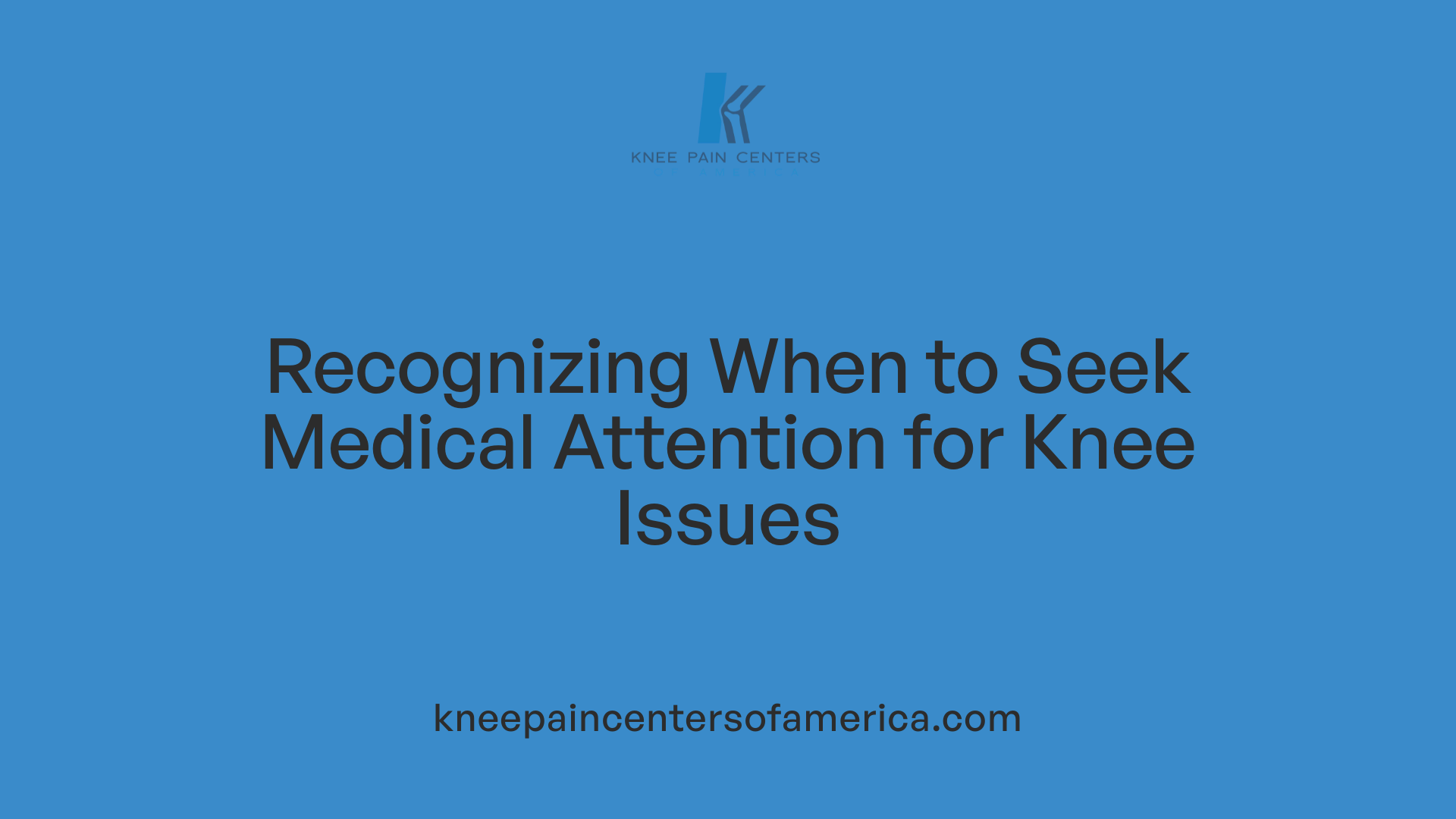 Recognizing When to Seek Medical Attention for Knee Issues