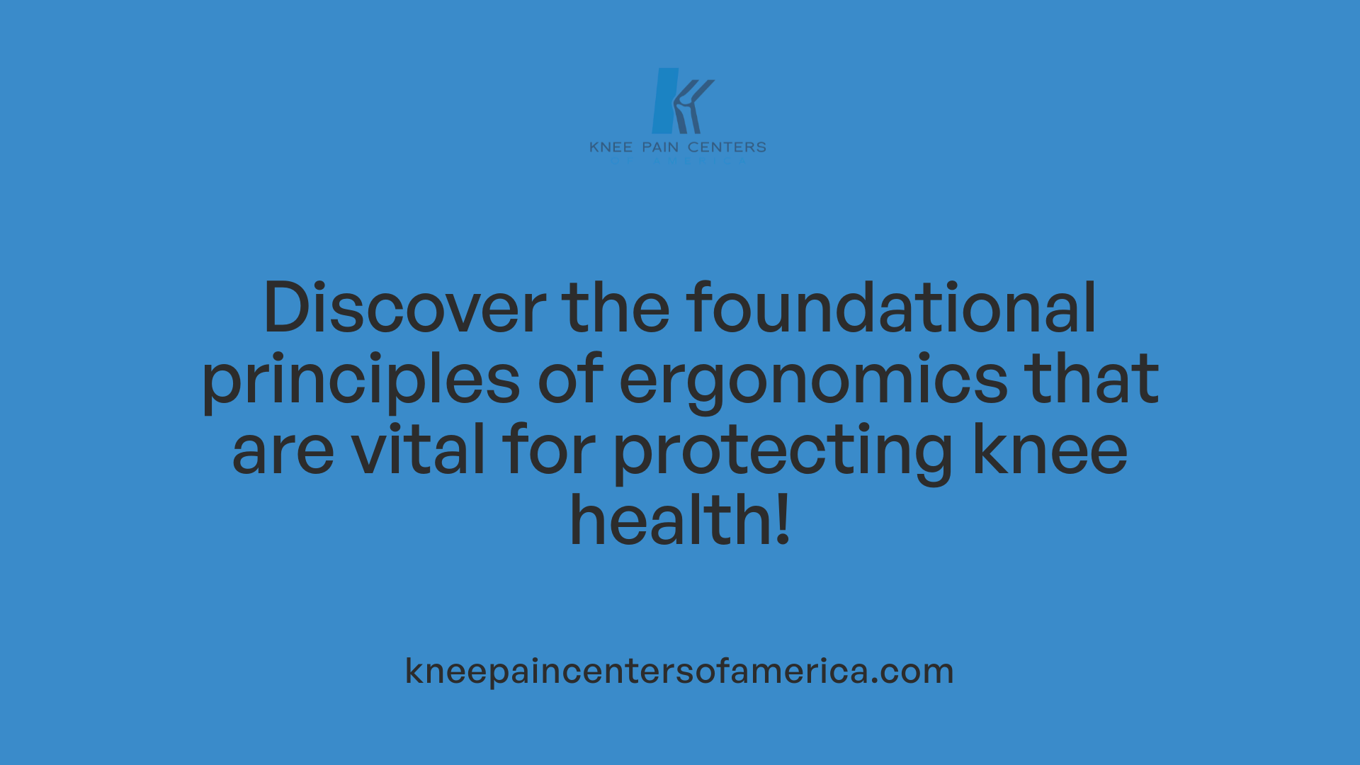 Discover the foundational principles of ergonomics that are vital for protecting knee health!