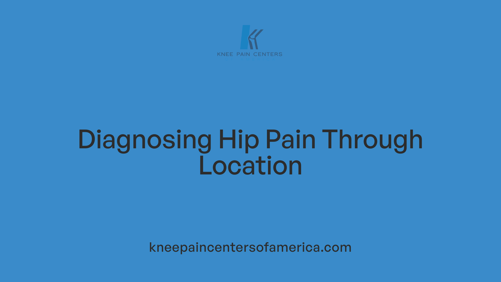 Diagnosing Hip Pain Through Location