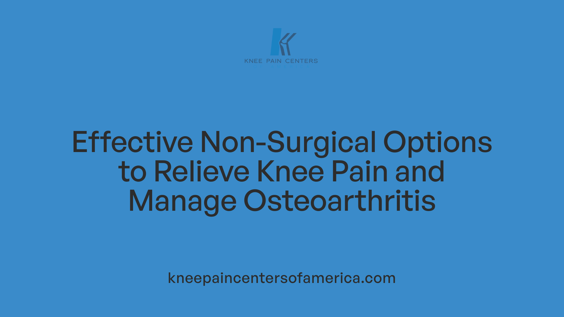 Effective Non-Surgical Options to Relieve Knee Pain and Manage Osteoarthritis