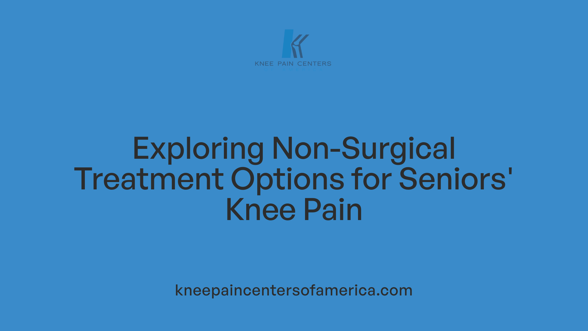 Exploring Non-Surgical Treatment Options for Seniors' Knee Pain