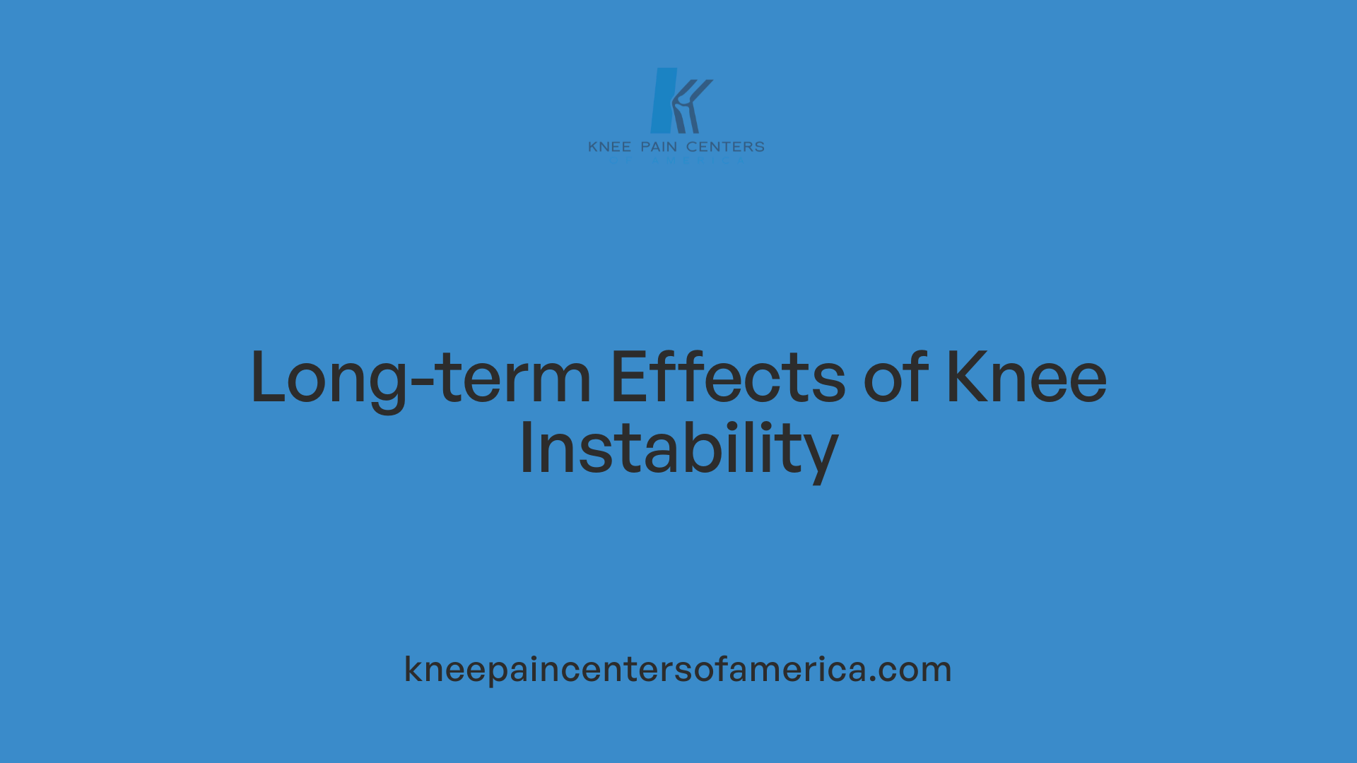 Long-term Effects of Knee Instability