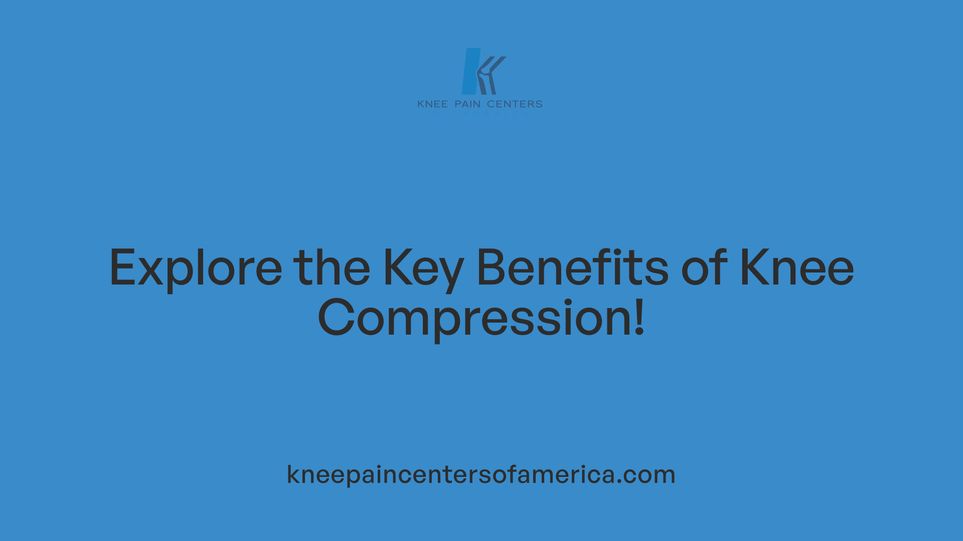 Explore the Key Benefits of Knee Compression!