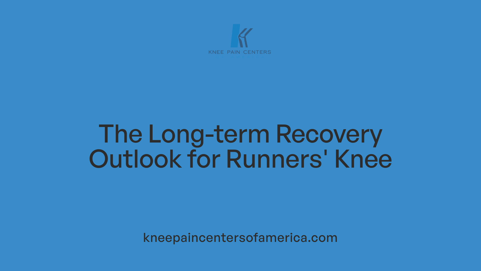The Long-term Recovery Outlook for Runners' Knee