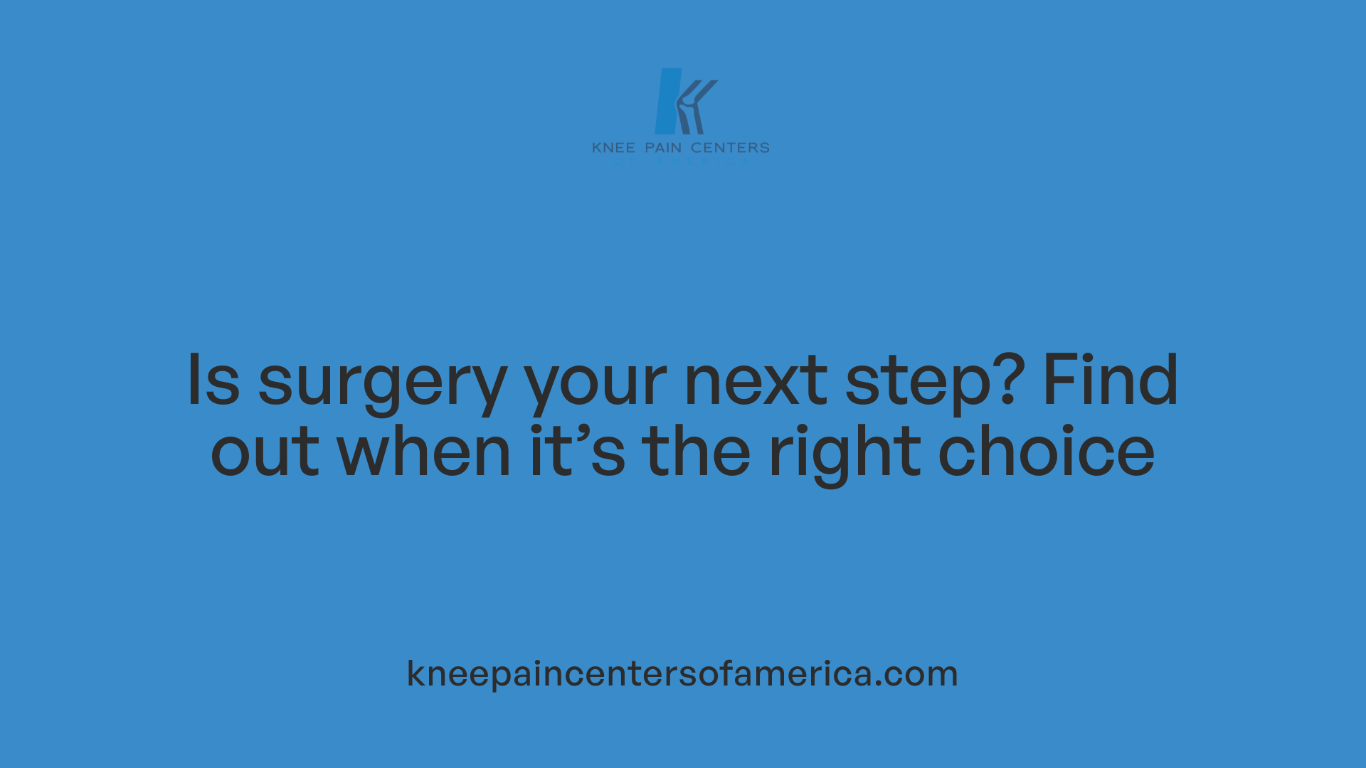 Is surgery your next step? Find out when it’s the right choice