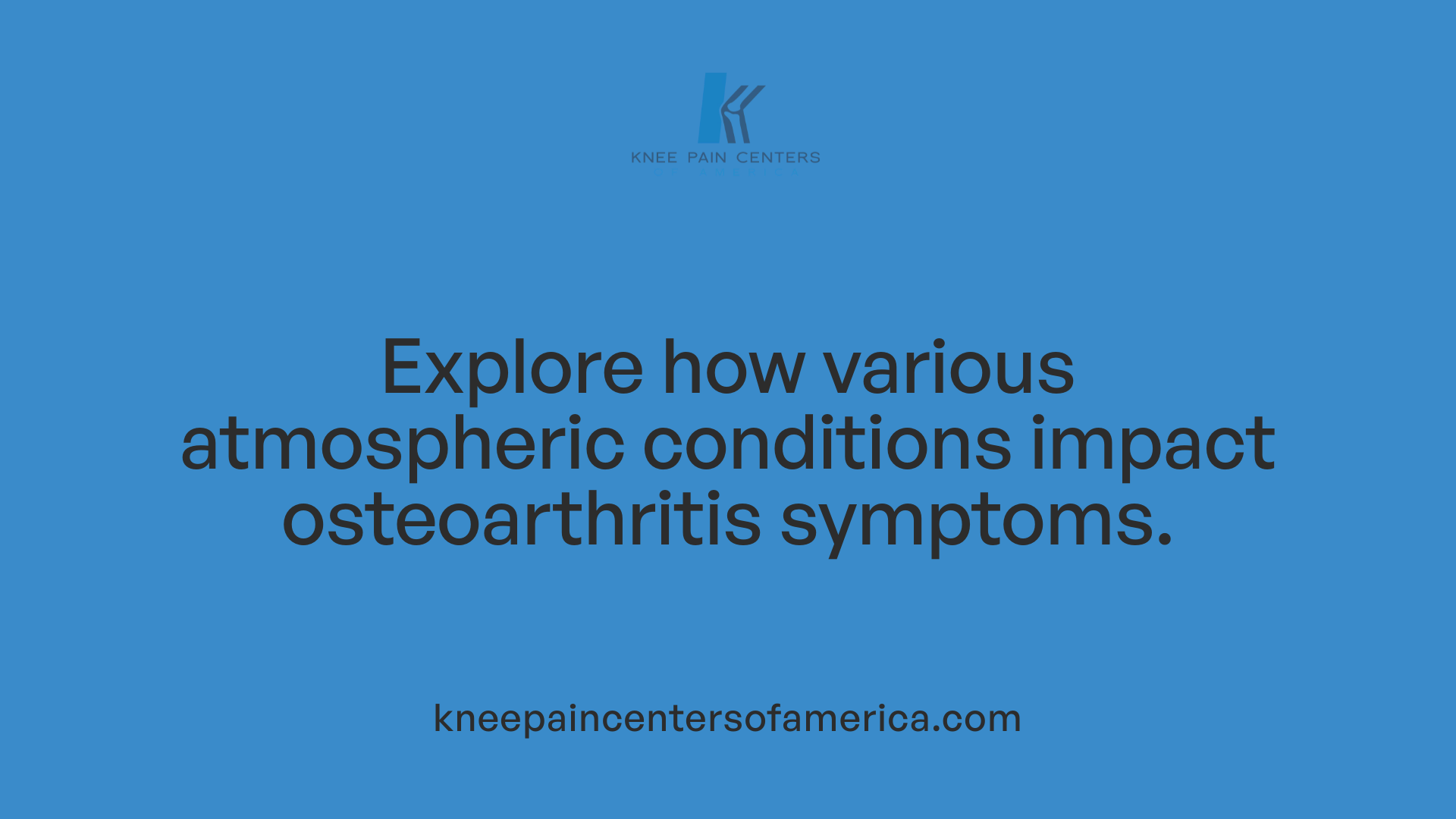 Explore how various atmospheric conditions impact osteoarthritis symptoms.