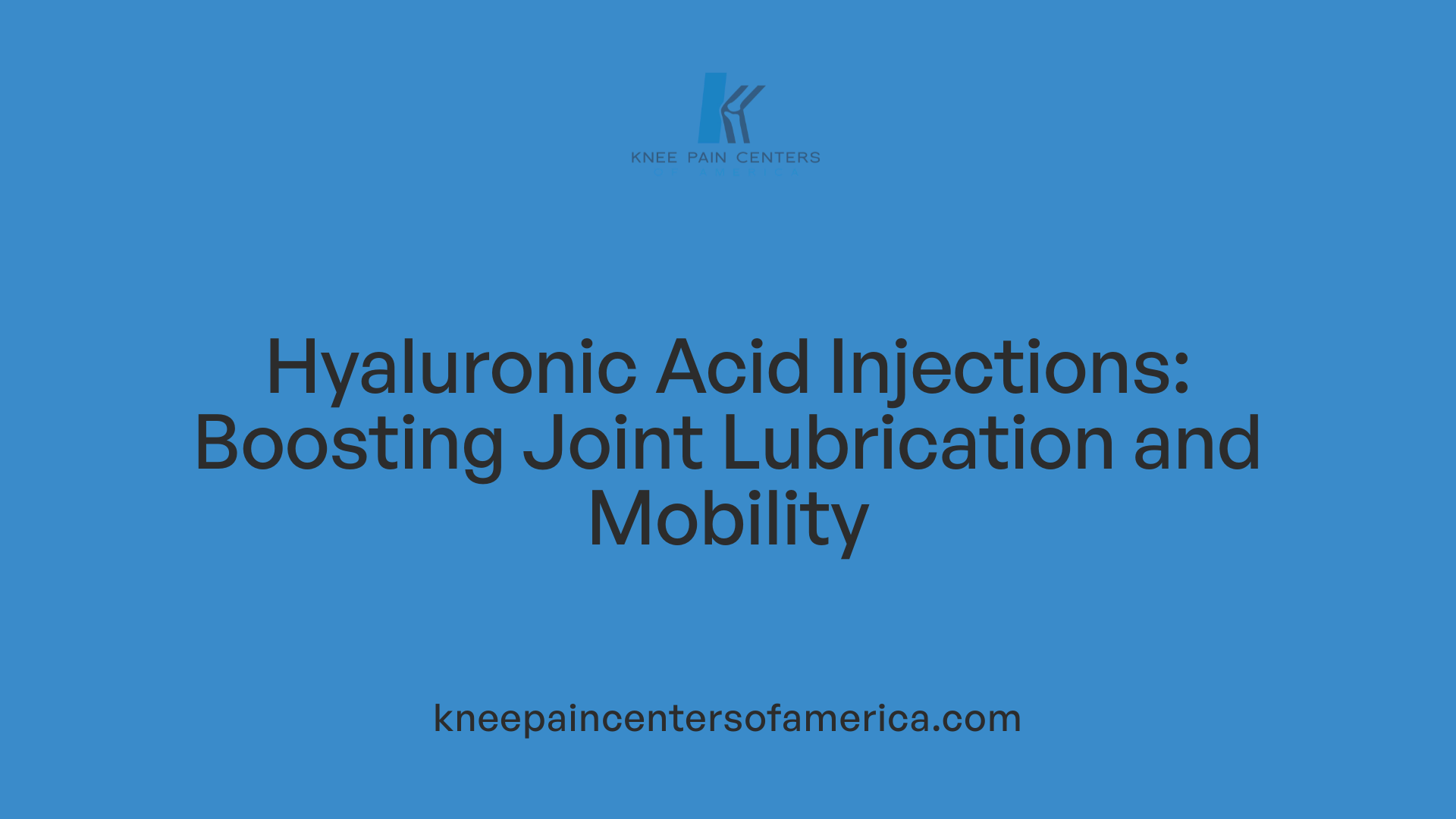 Hyaluronic Acid Injections: Boosting Joint Lubrication and Mobility