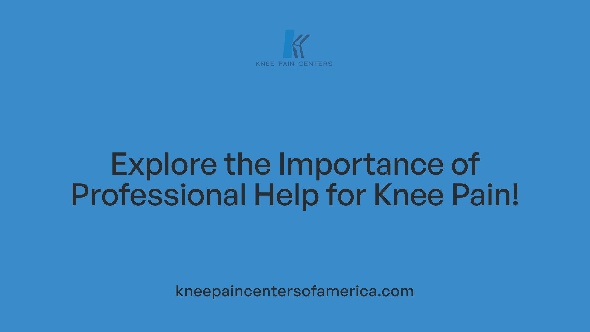 Explore the Importance of Professional Help for Knee Pain!