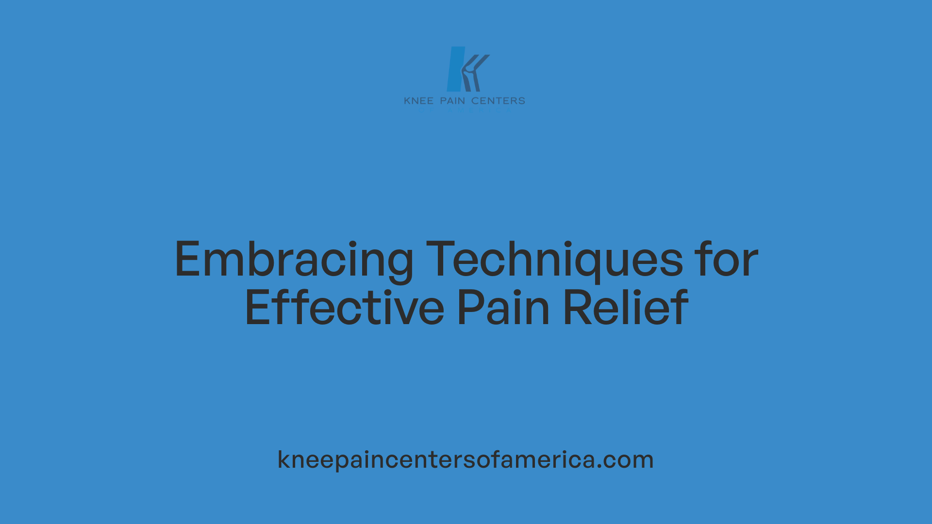 Embracing Techniques for Effective Pain Relief