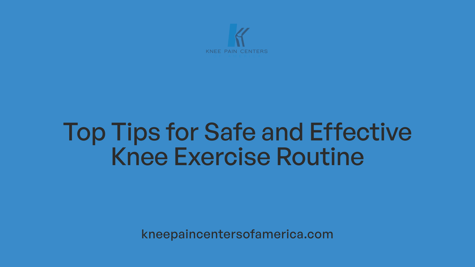 Top Tips for Safe and Effective Knee Exercise Routine