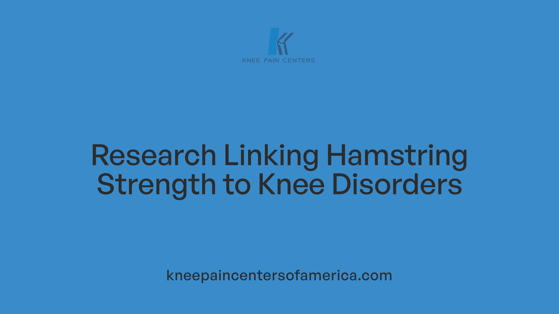 Research Linking Hamstring Strength to Knee Disorders