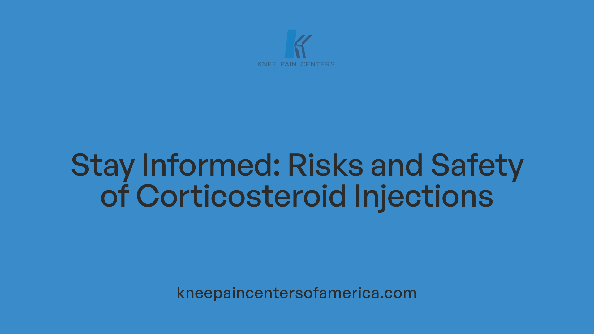 Stay Informed: Risks and Safety of Corticosteroid Injections