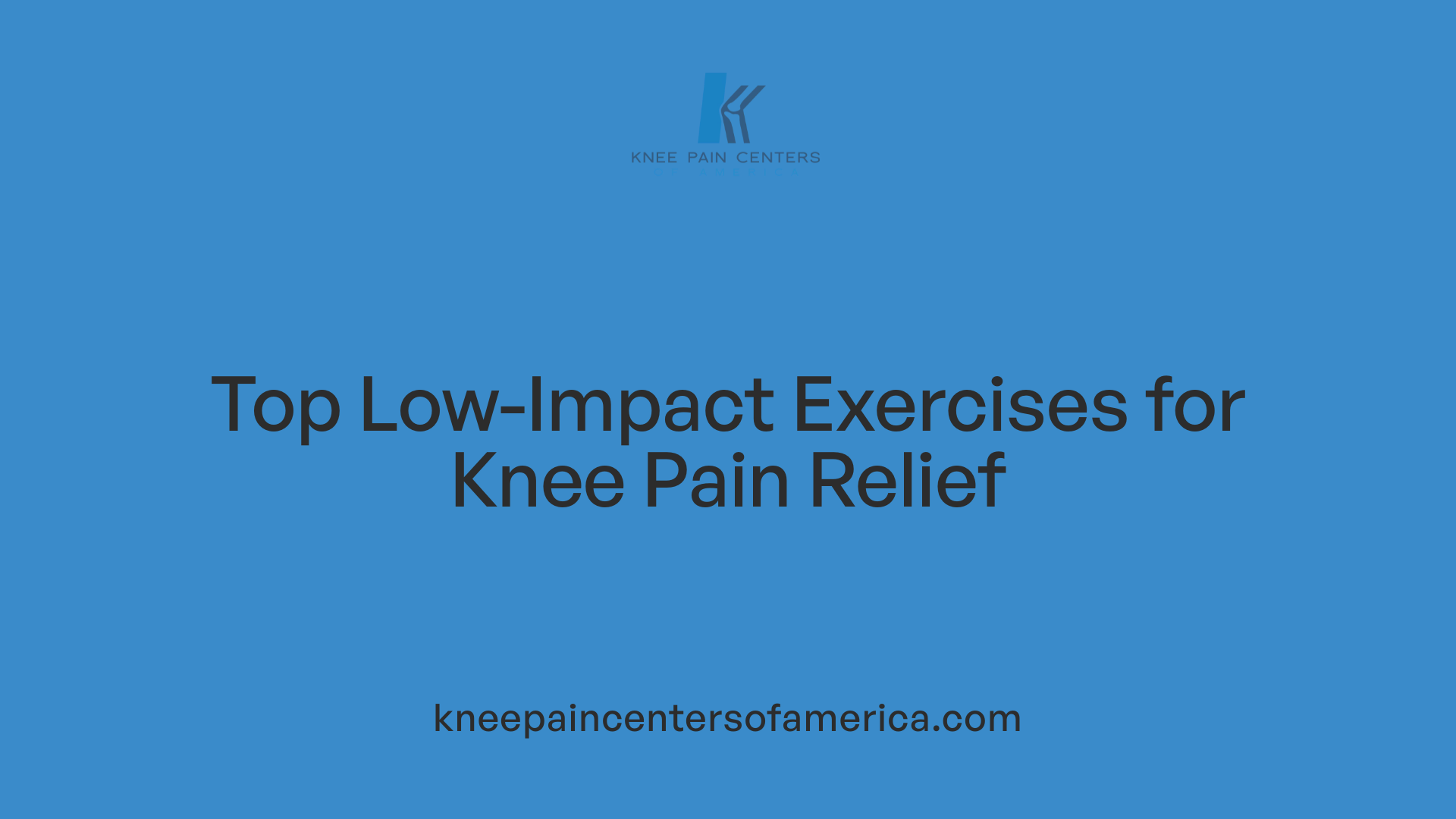 Top Low-Impact Exercises for Knee Pain Relief