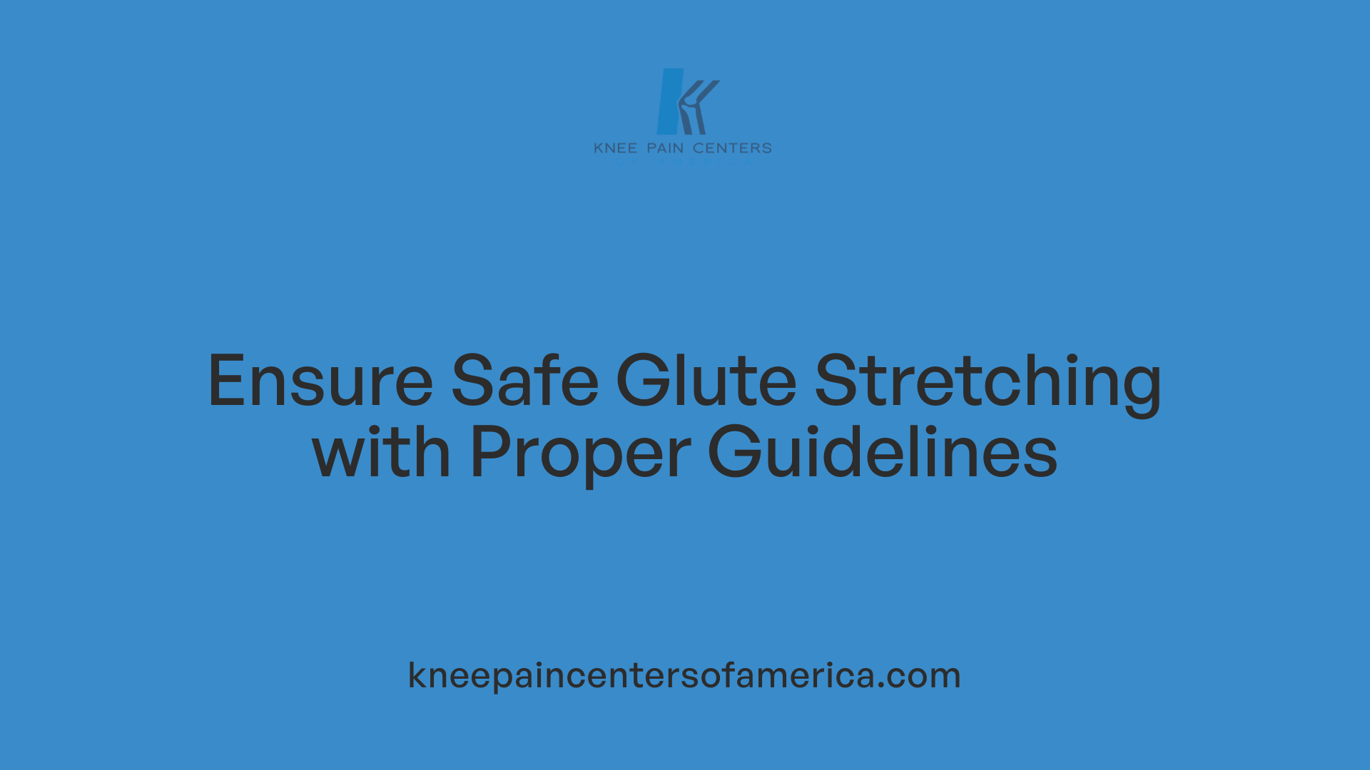 Ensure Safe Glute Stretching with Proper Guidelines