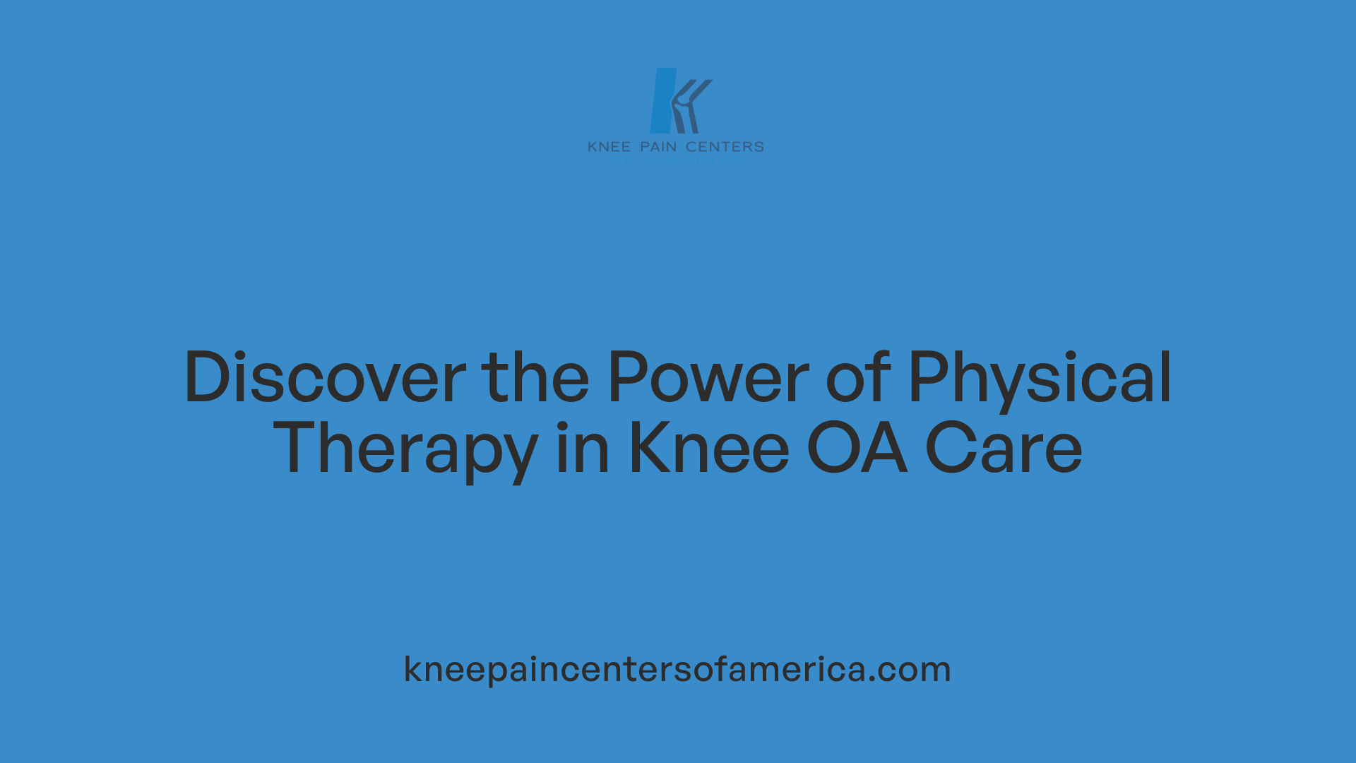 Discover the Power of Physical Therapy in Knee OA Care