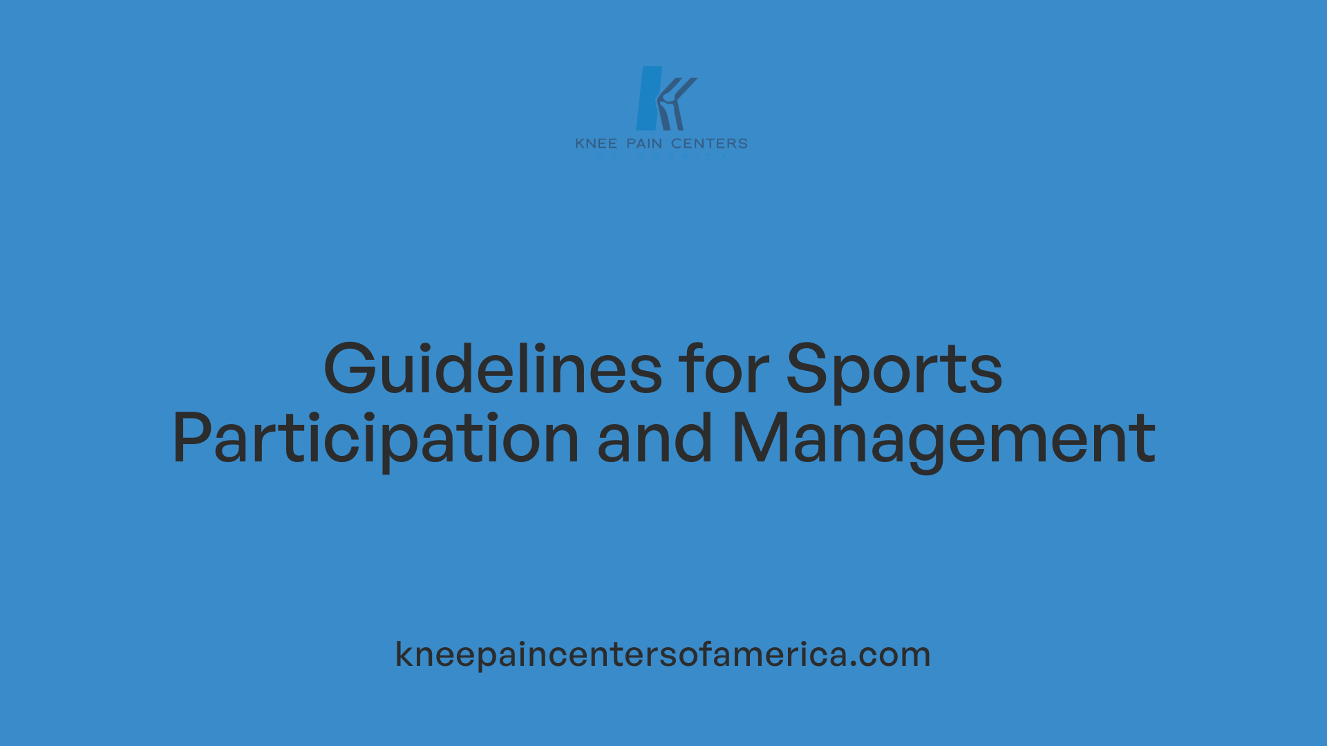 Guidelines for Sports Participation and Management