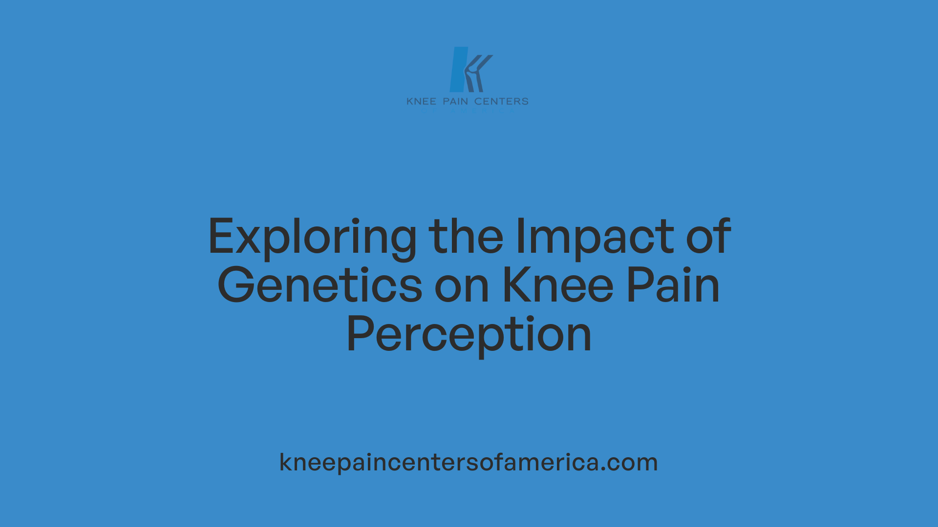 Exploring the Impact of Genetics on Knee Pain Perception