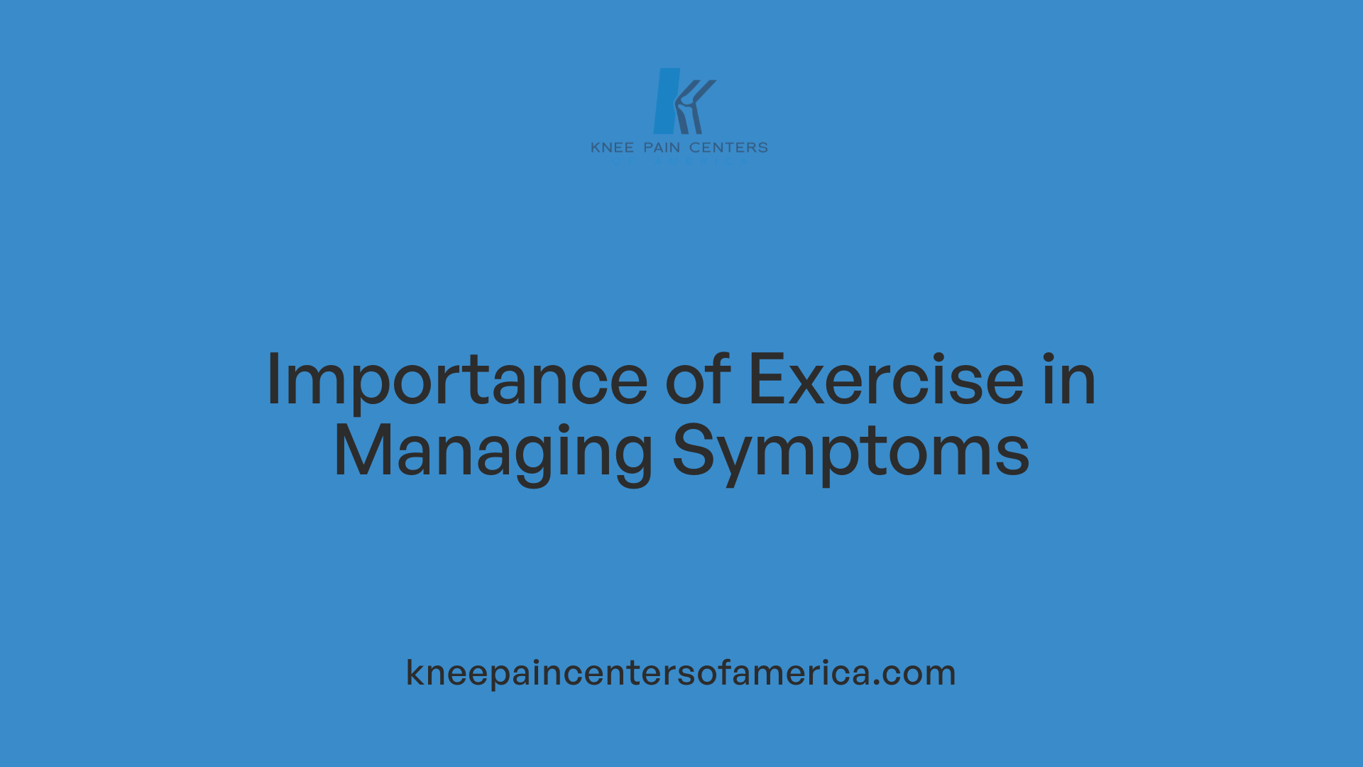Importance of Exercise in Managing Symptoms