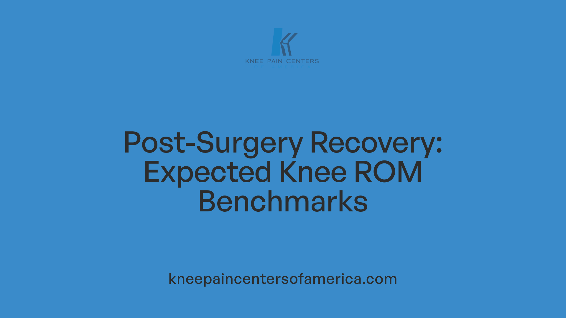 Post-Surgery Recovery: Expected Knee ROM Benchmarks