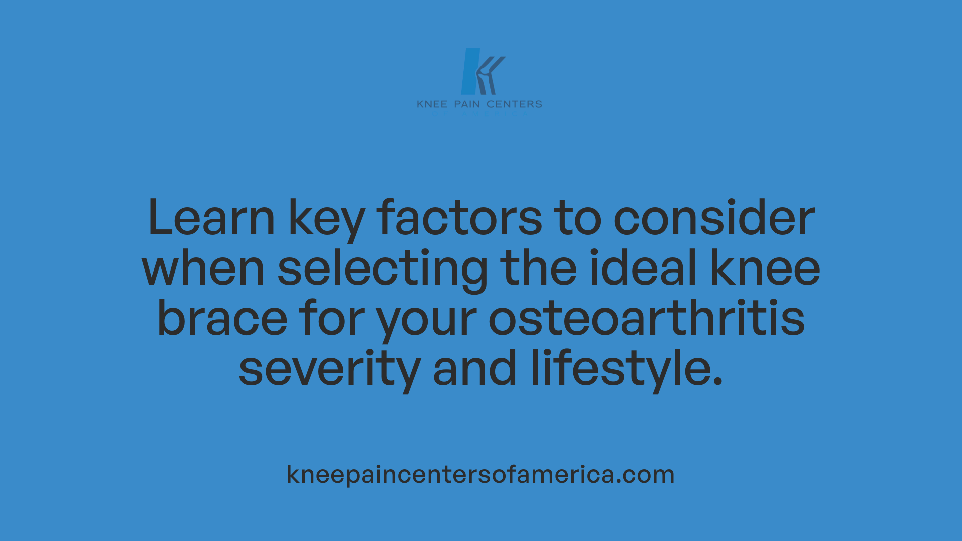 Learn key factors to consider when selecting the ideal knee brace for your osteoarthritis severity and lifestyle.