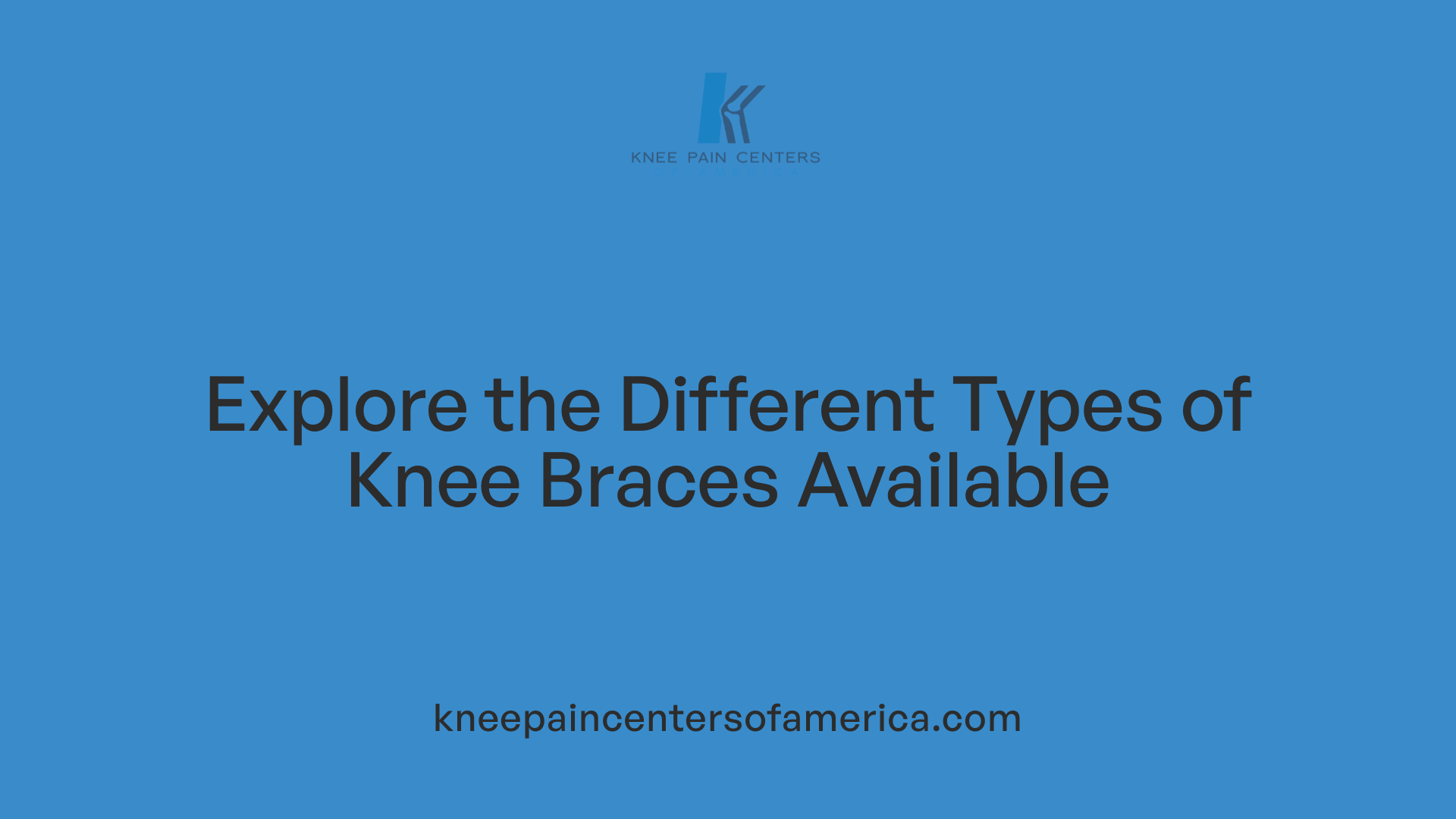 Explore the Different Types of Knee Braces Available