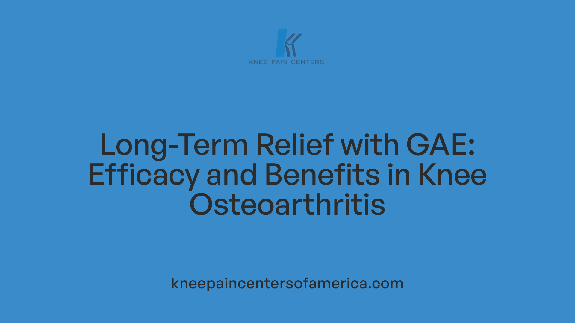 Long-Term Relief with GAE: Efficacy and Benefits in Knee Osteoarthritis