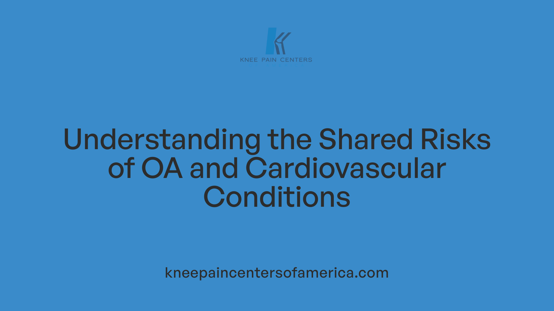 Understanding the Shared Risks of OA and Cardiovascular Conditions
