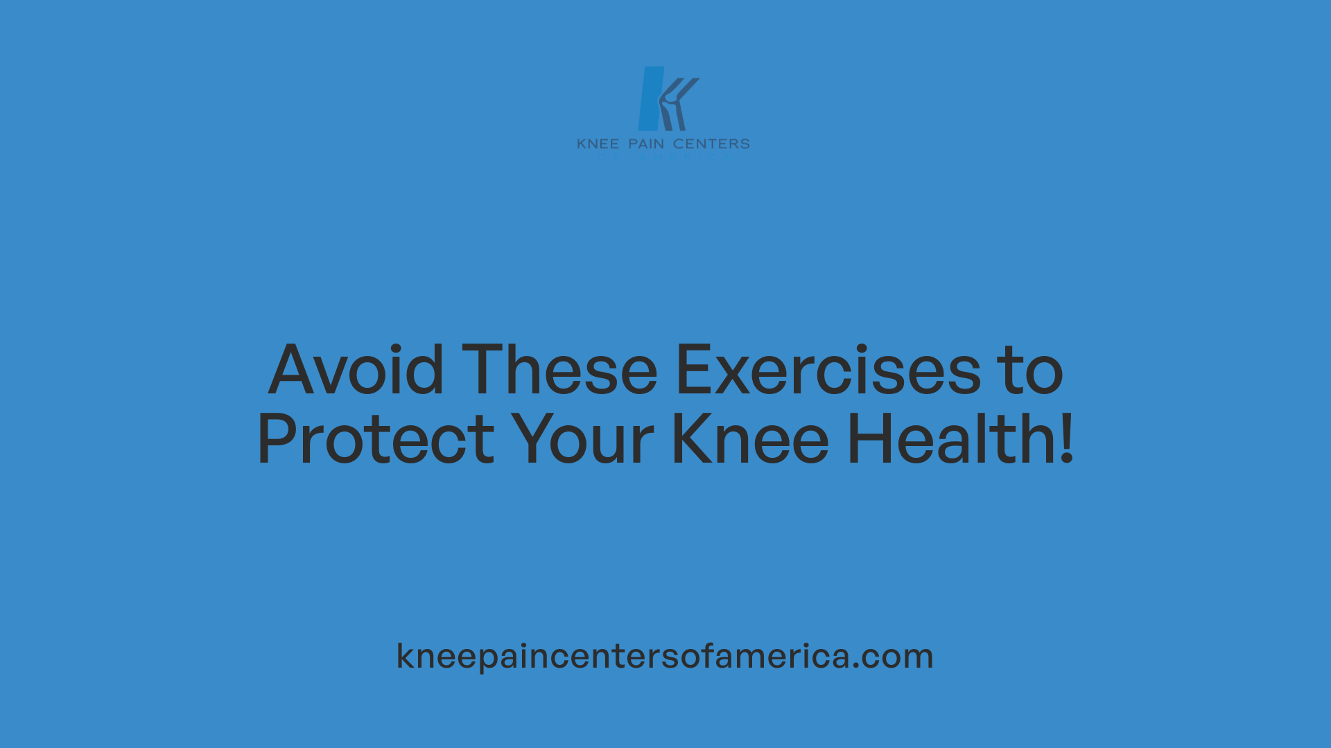 Avoid These Exercises to Protect Your Knee Health!