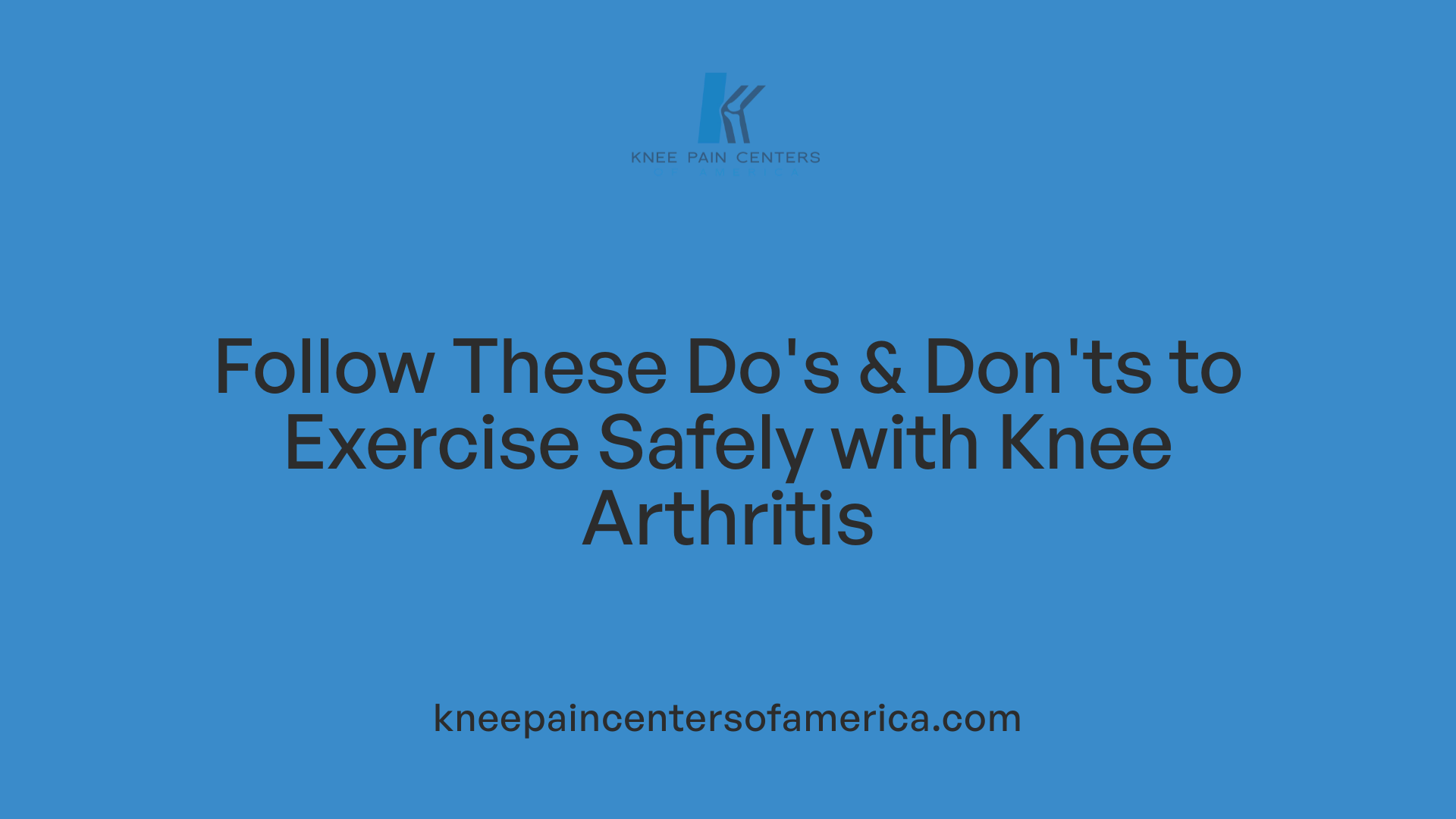Follow These Do's &amp; Don'ts to Exercise Safely with Knee Arthritis