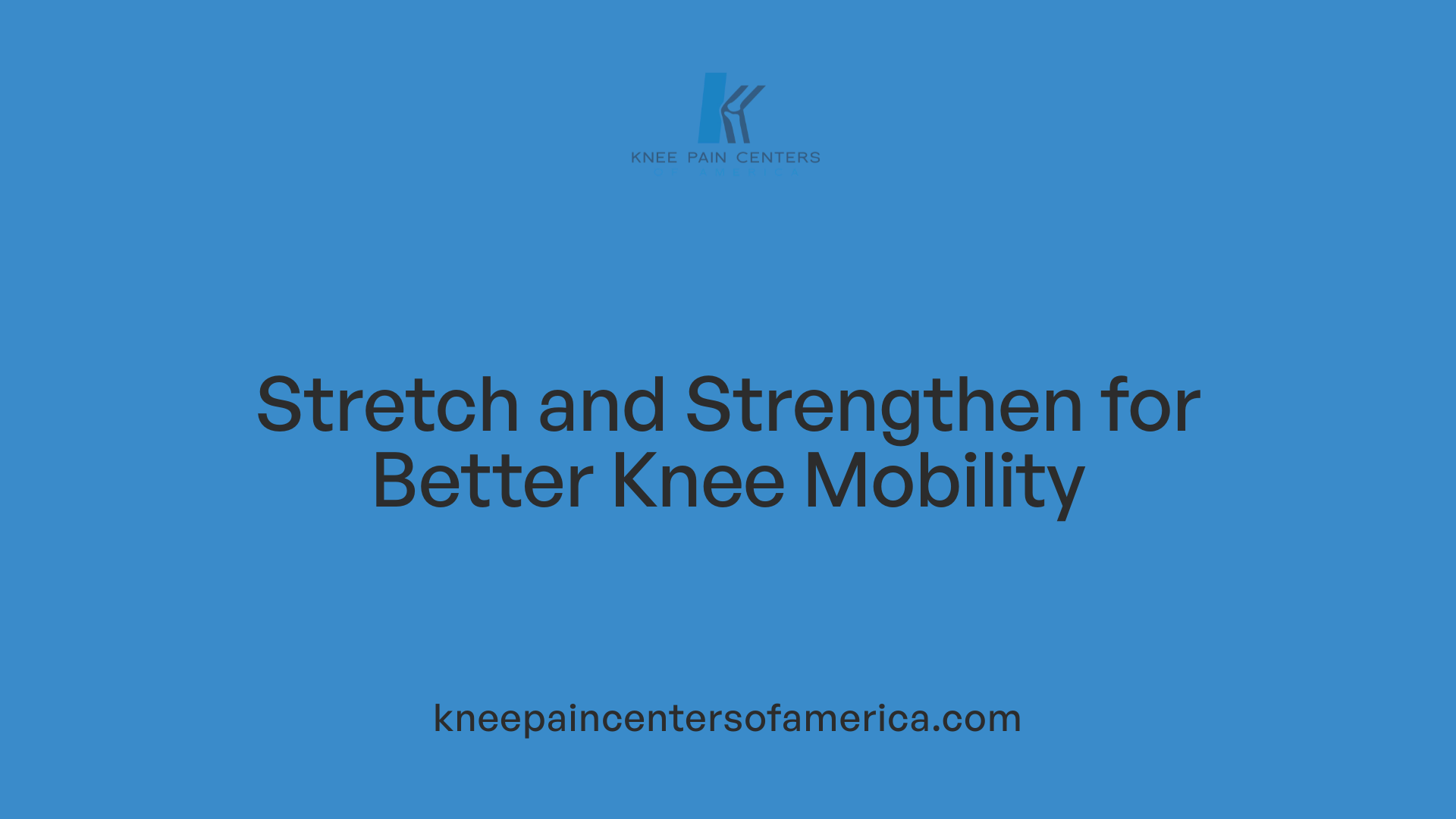 Stretch and Strengthen for Better Knee Mobility