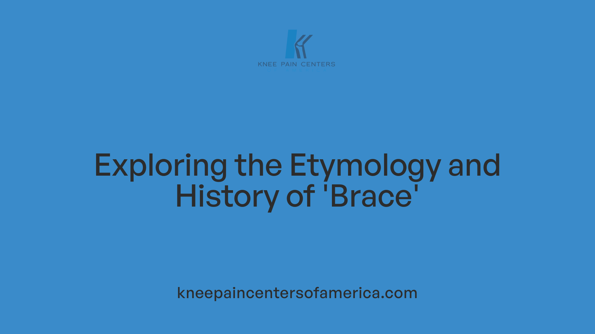 Exploring the Etymology and History of 'Brace'