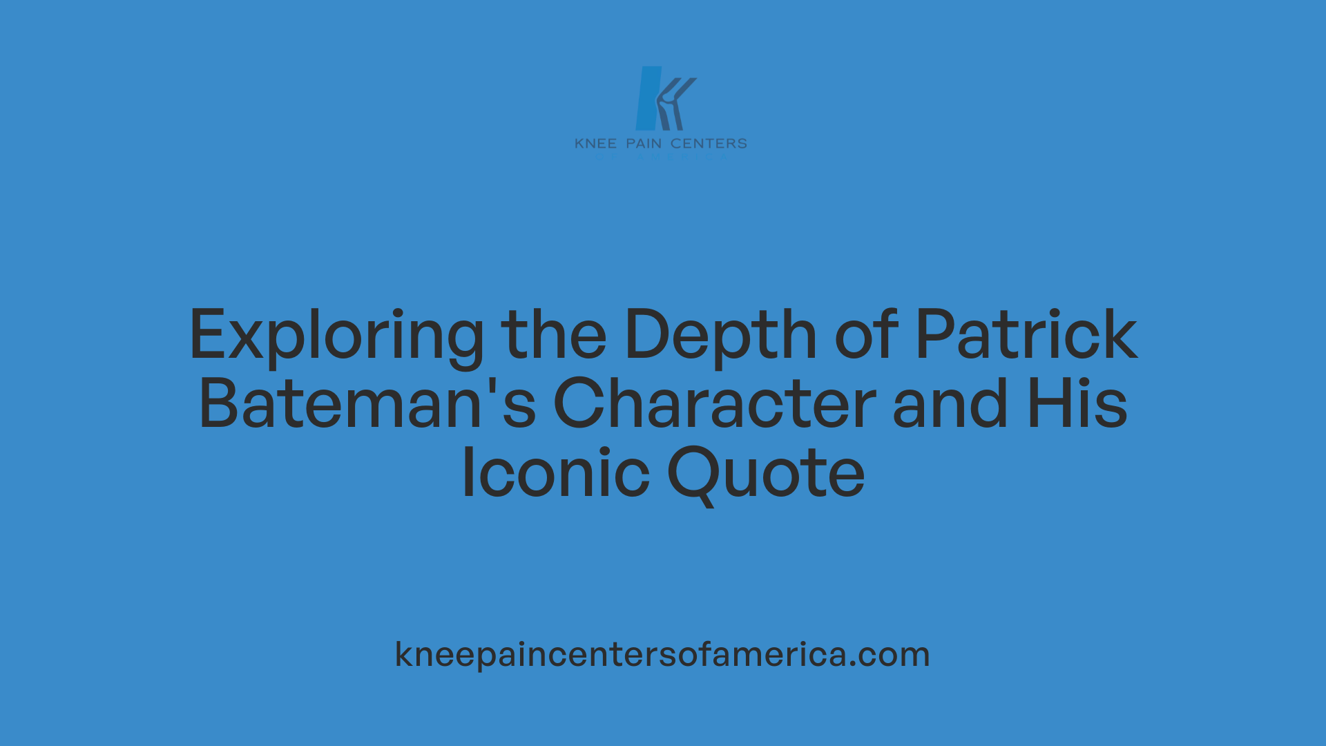 Exploring the Depth of Patrick Bateman's Character and His Iconic Quote