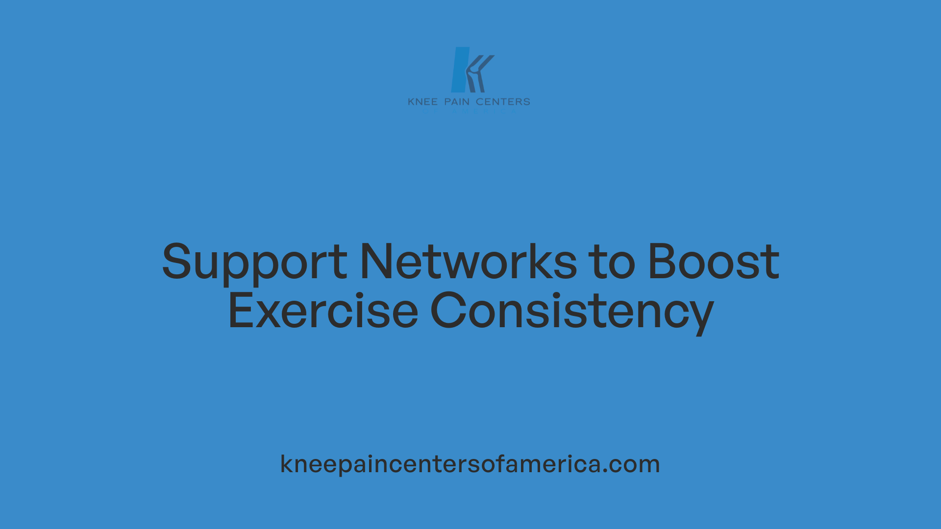 Support Networks to Boost Exercise Consistency