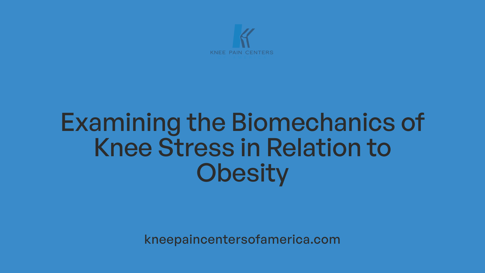 Examining the Biomechanics of Knee Stress in Relation to Obesity