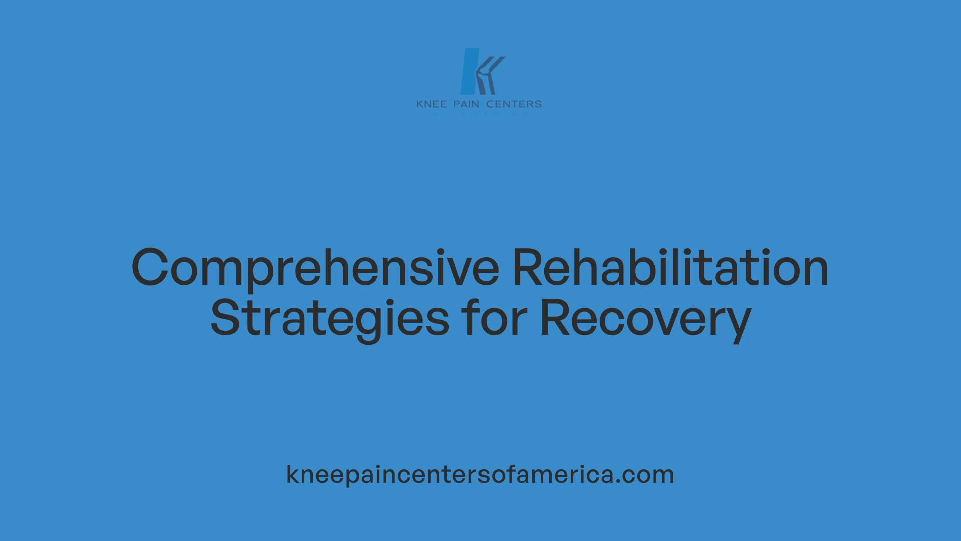 Comprehensive Rehabilitation Strategies for Recovery