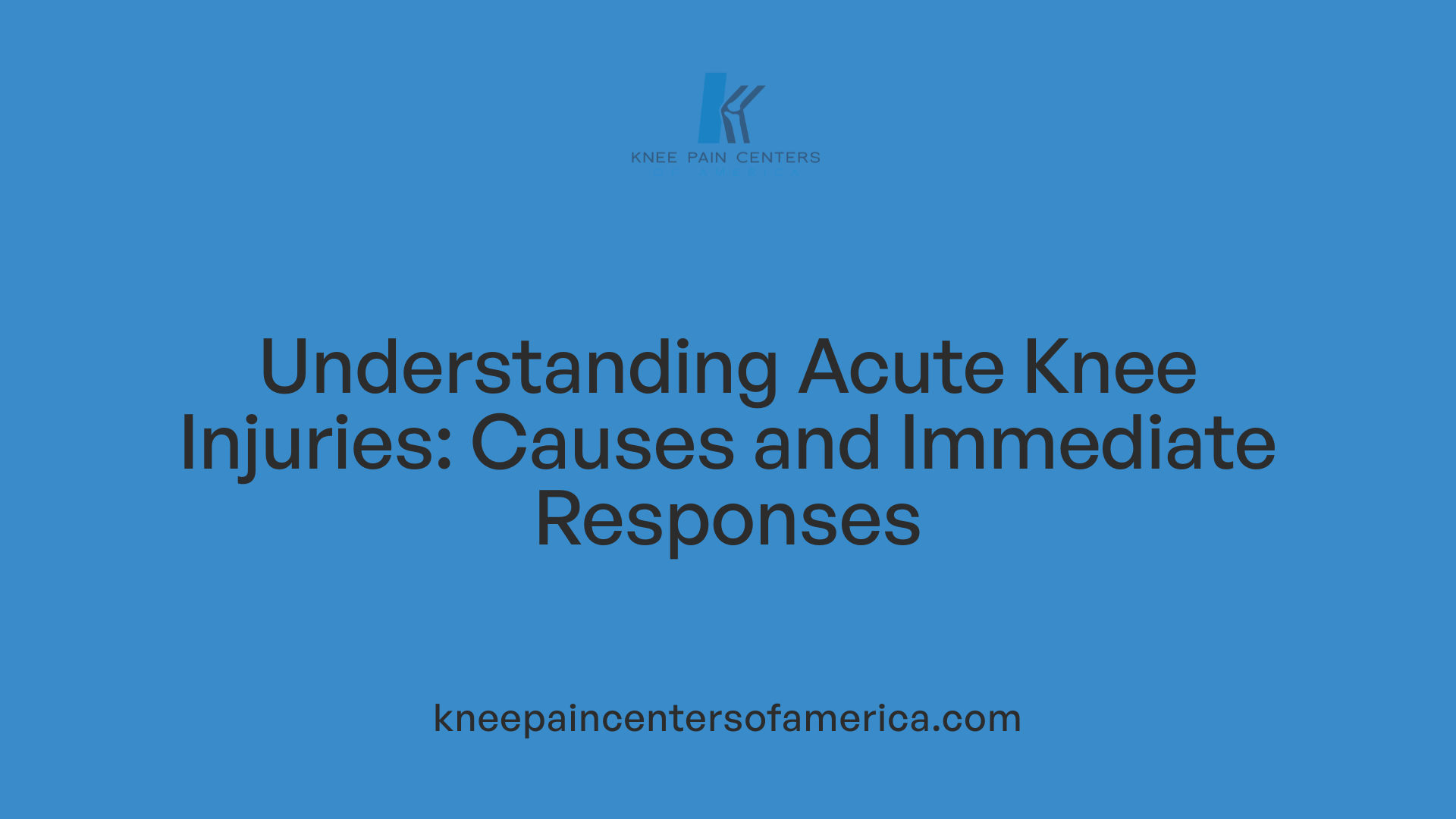 Understanding Acute Knee Injuries: Causes and Immediate Responses