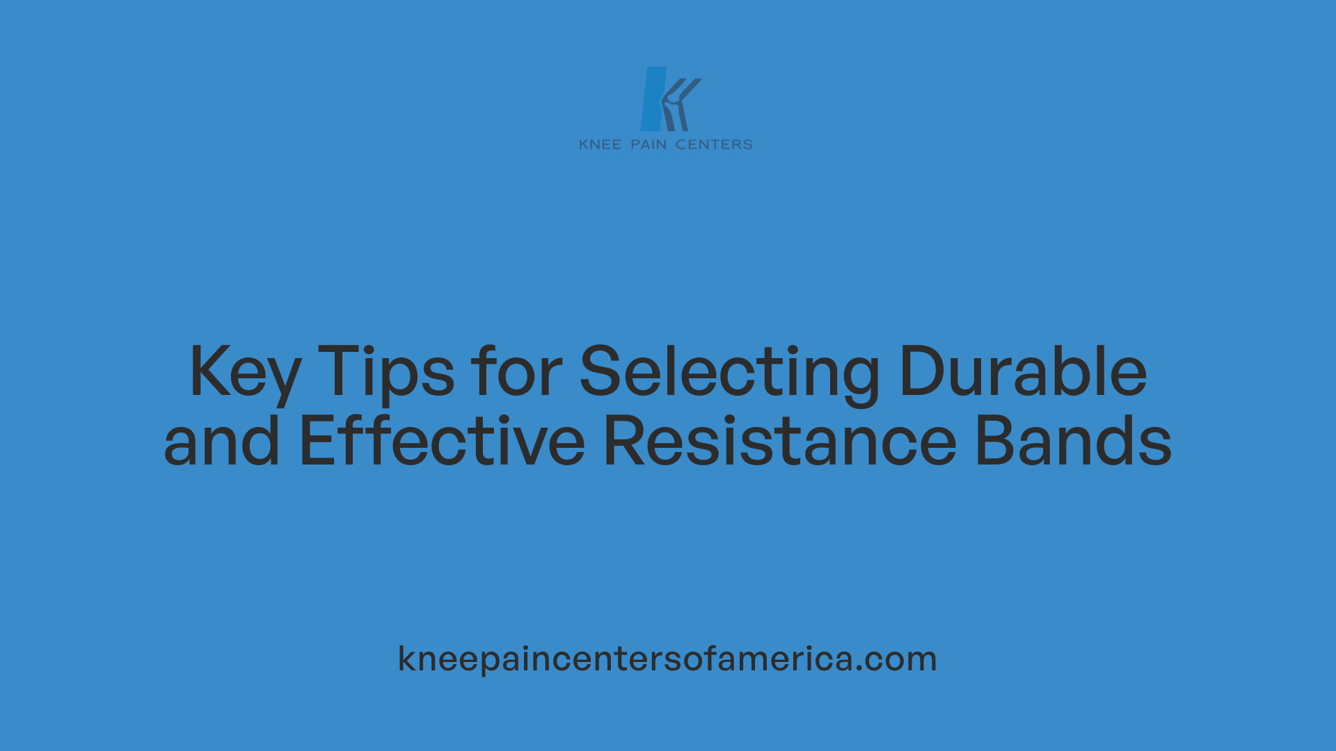 Key Tips for Selecting Durable and Effective Resistance Bands