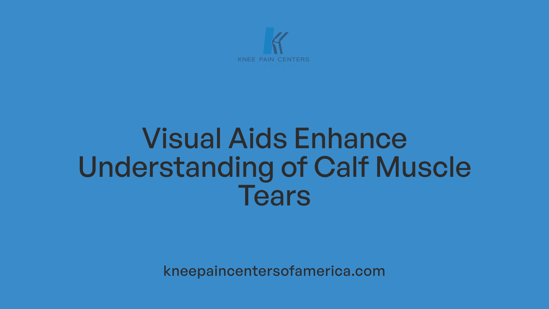Visual Aids Enhance Understanding of Calf Muscle Tears