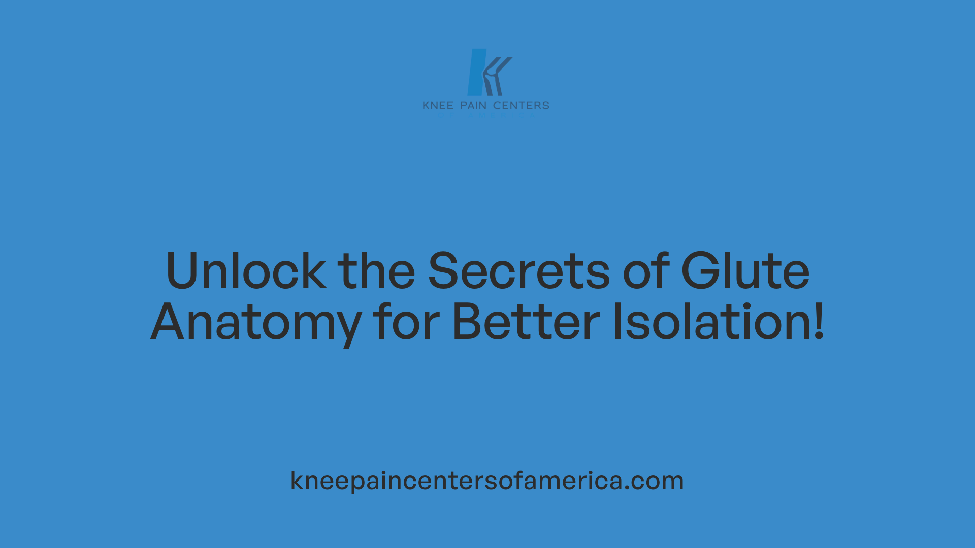 Unlock the Secrets of Glute Anatomy for Better Isolation!