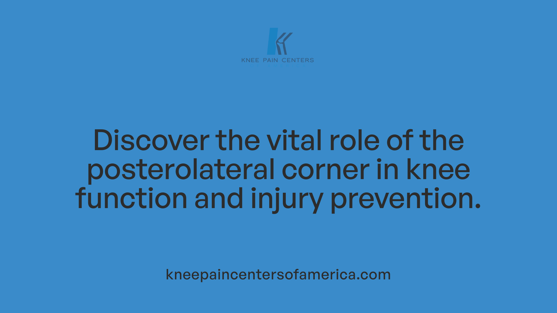 Discover the vital role of the posterolateral corner in knee function and injury prevention.
