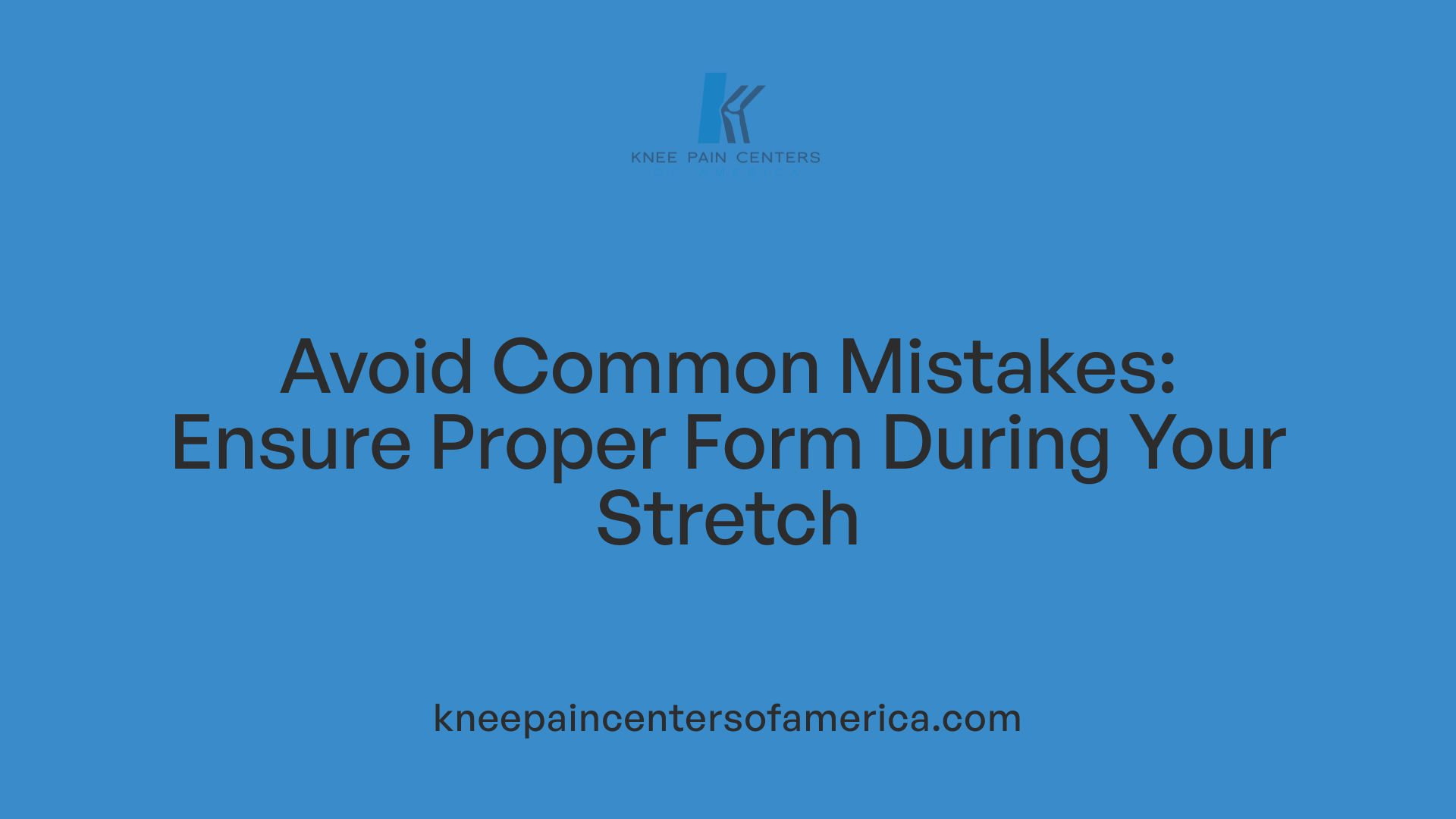 Avoid Common Mistakes: Ensure Proper Form During Your Stretch