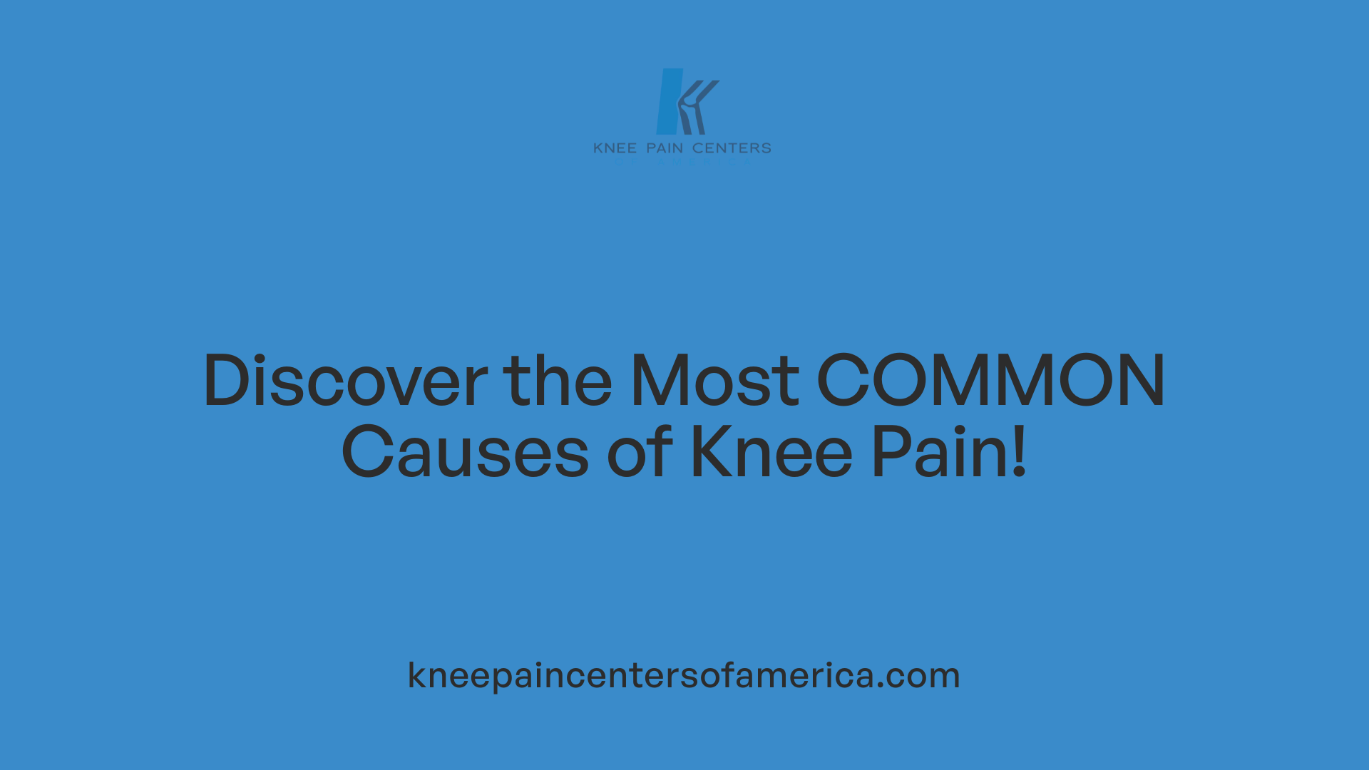 Discover the Most COMMON Causes of Knee Pain!