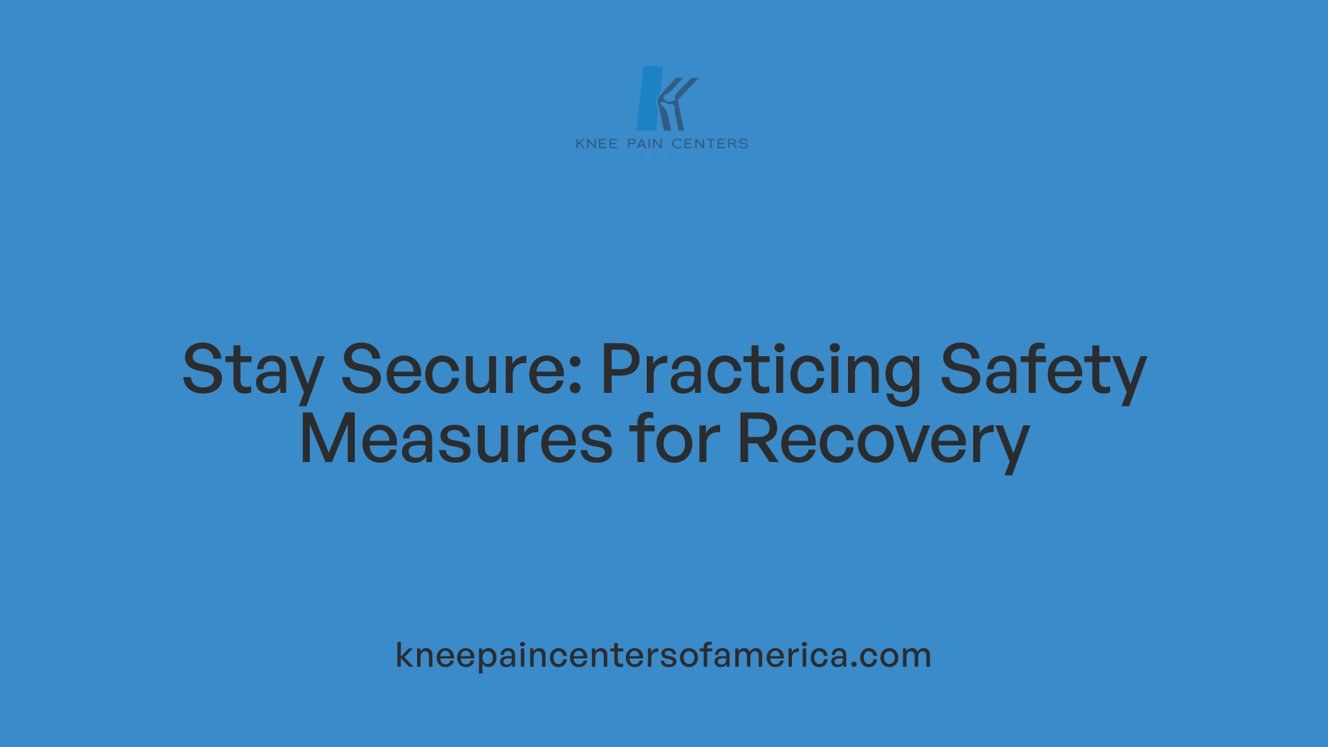 Stay Secure: Practicing Safety Measures for Recovery