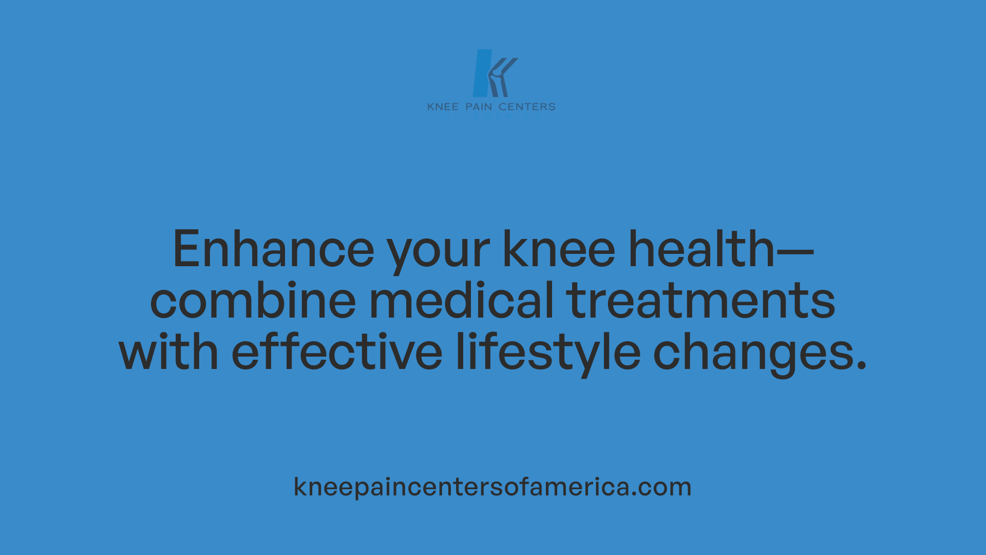 Enhance your knee health—combine medical treatments with effective lifestyle changes.