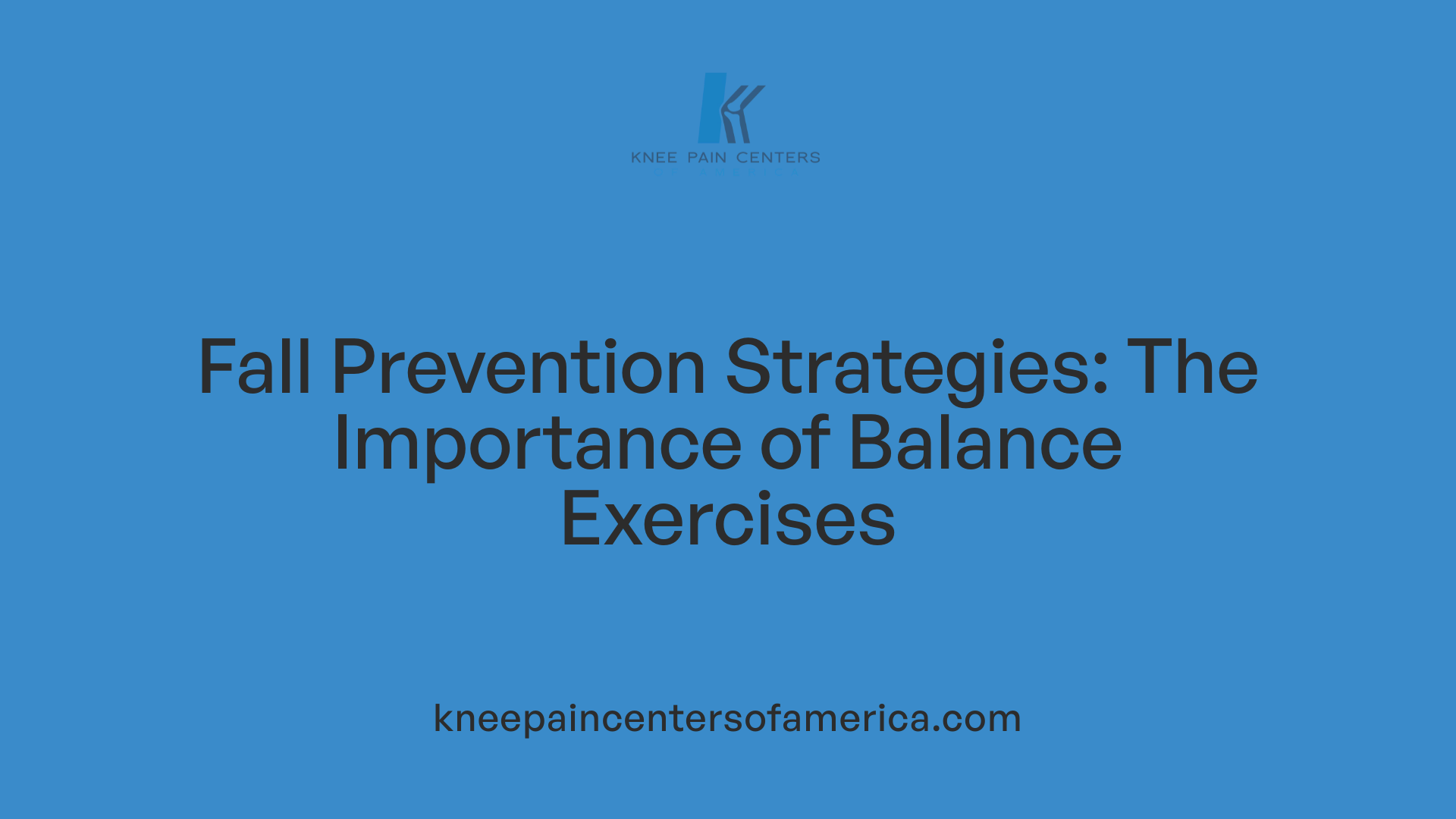 Fall Prevention Strategies: The Importance of Balance Exercises